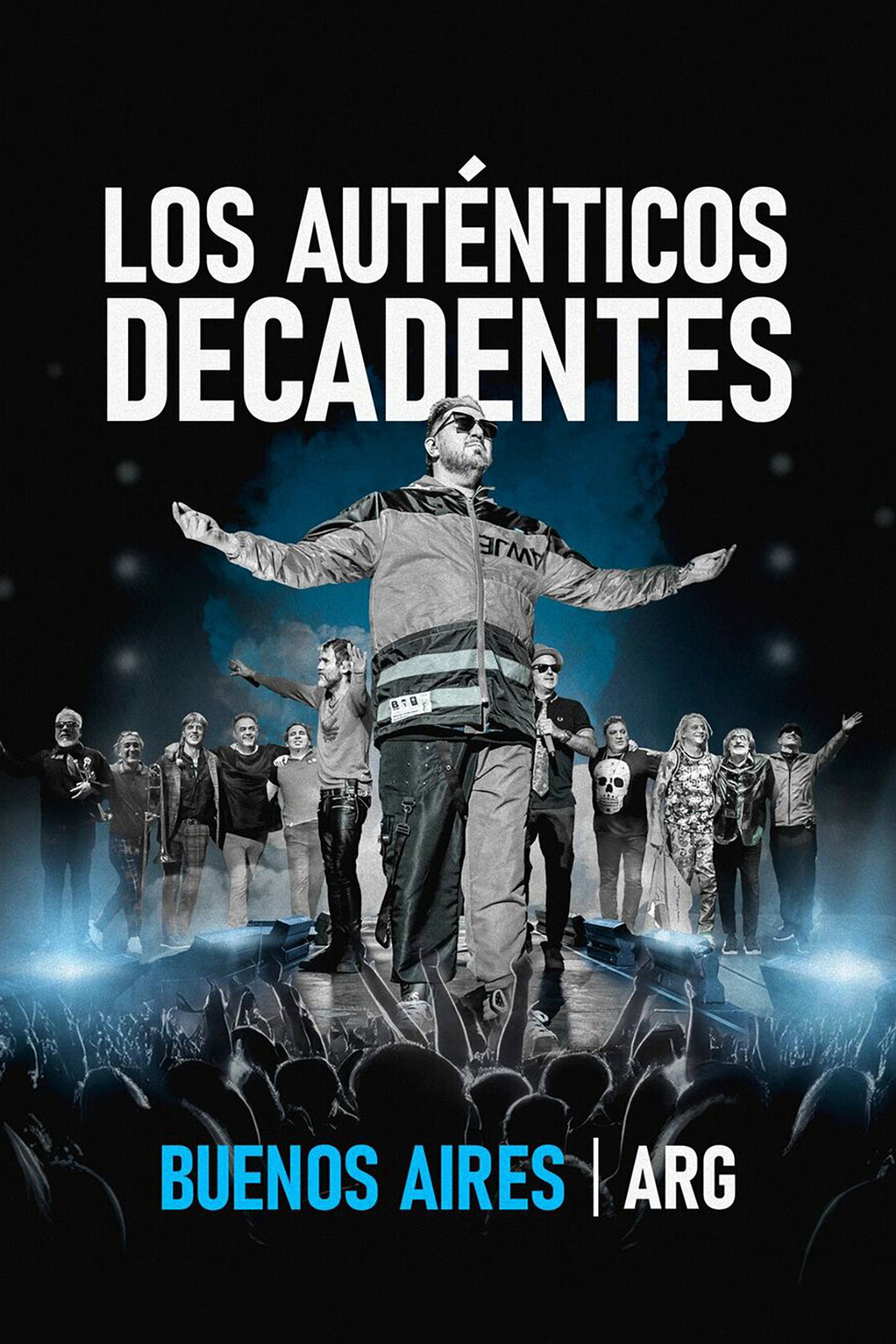 Los Auténticos Decadentes: Buenos Aires - ARG (En Vivo) filmaffisch