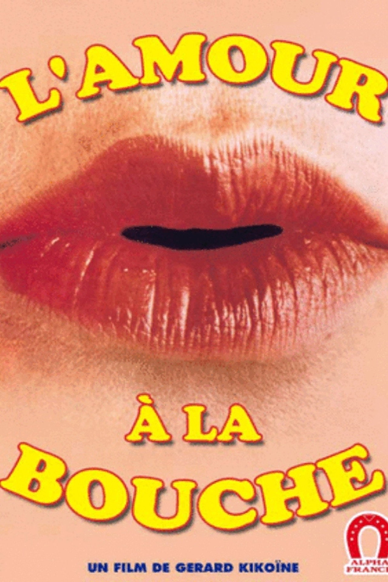 L'amour à la bouche filmaffisch