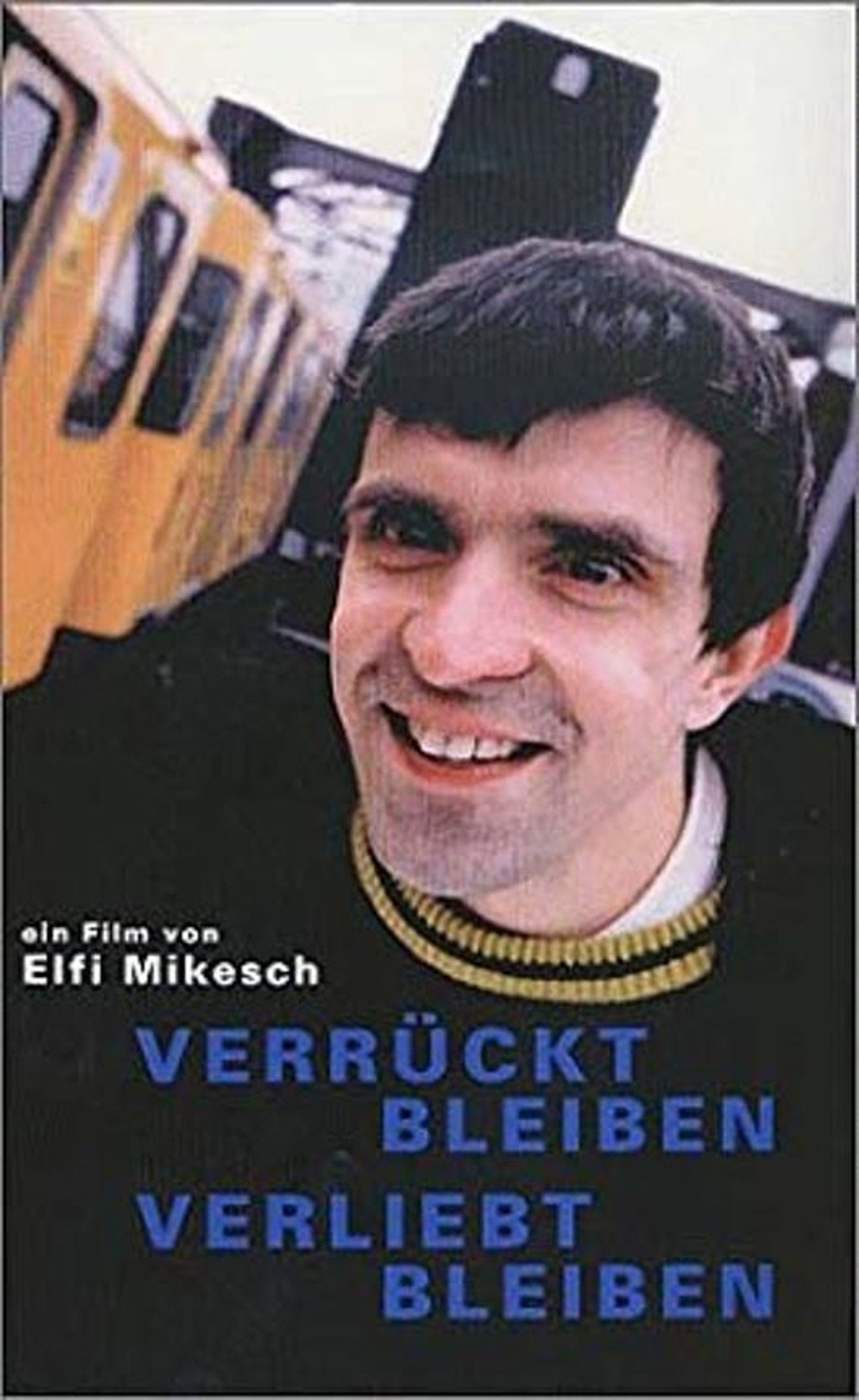 Verrückt bleiben - verliebt bleiben filmaffisch