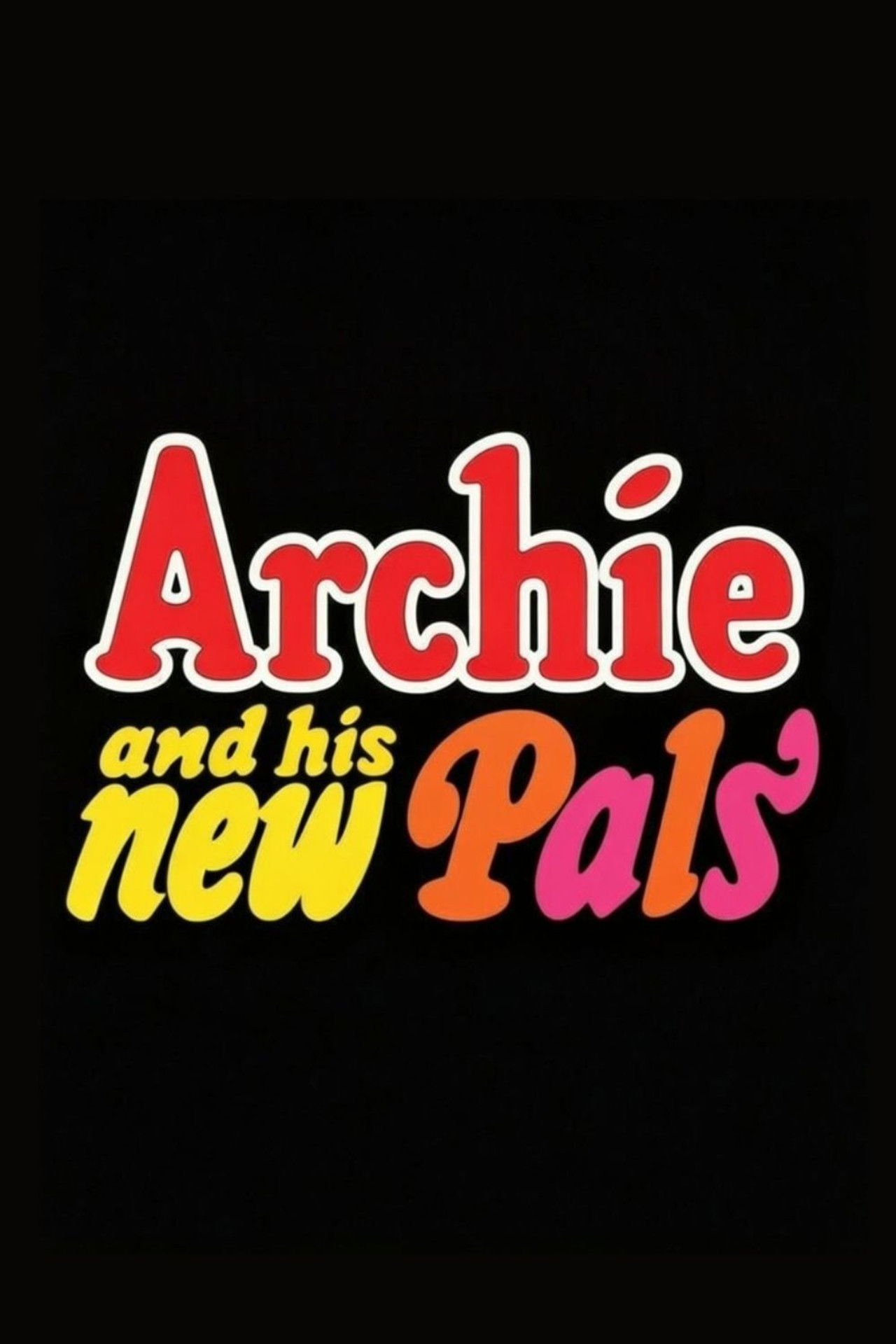Archie and His New Pals poster