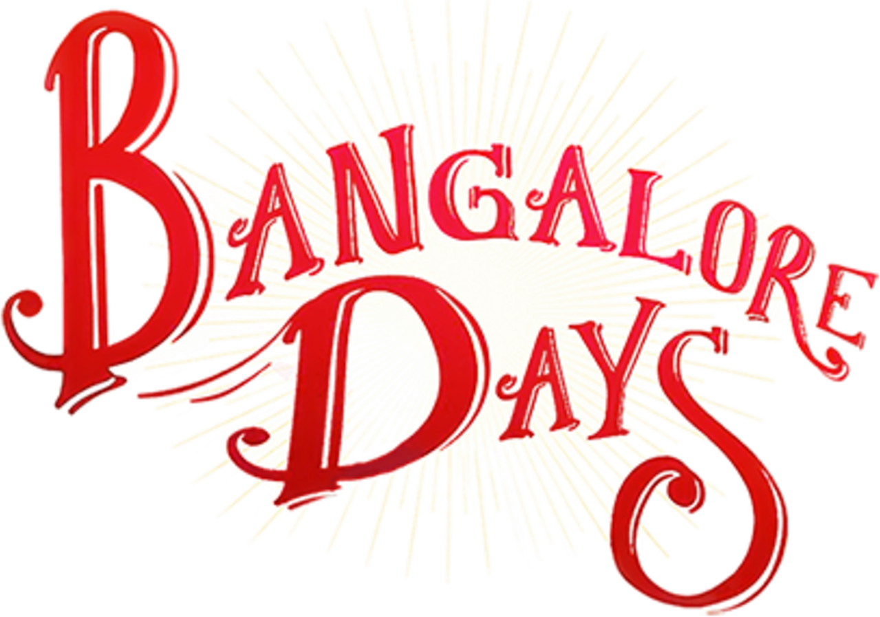 Bangalore Days