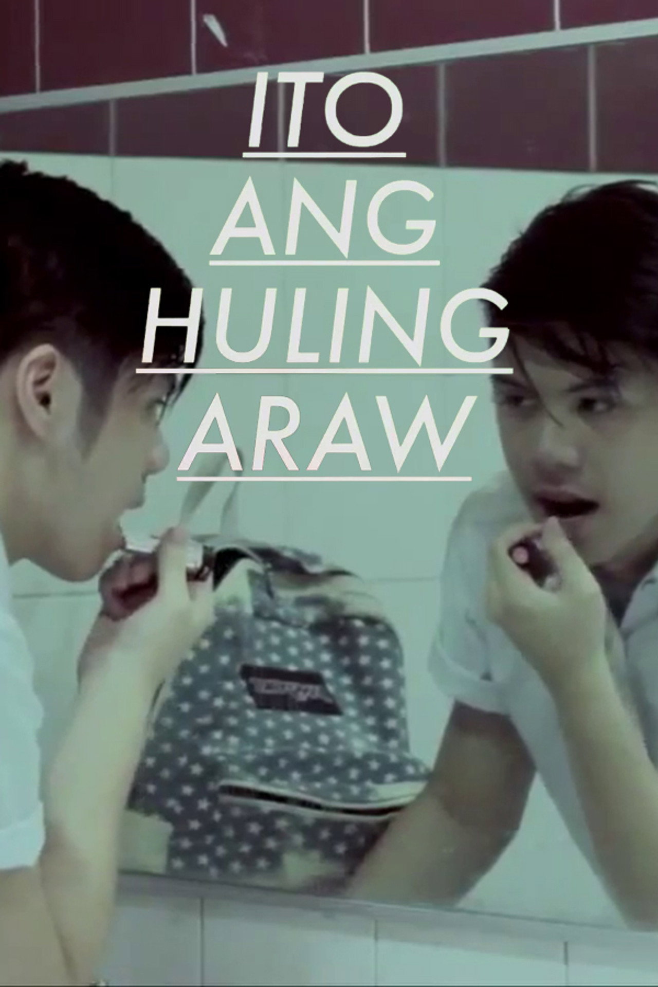 Ito Ang Huling Araw filmaffisch