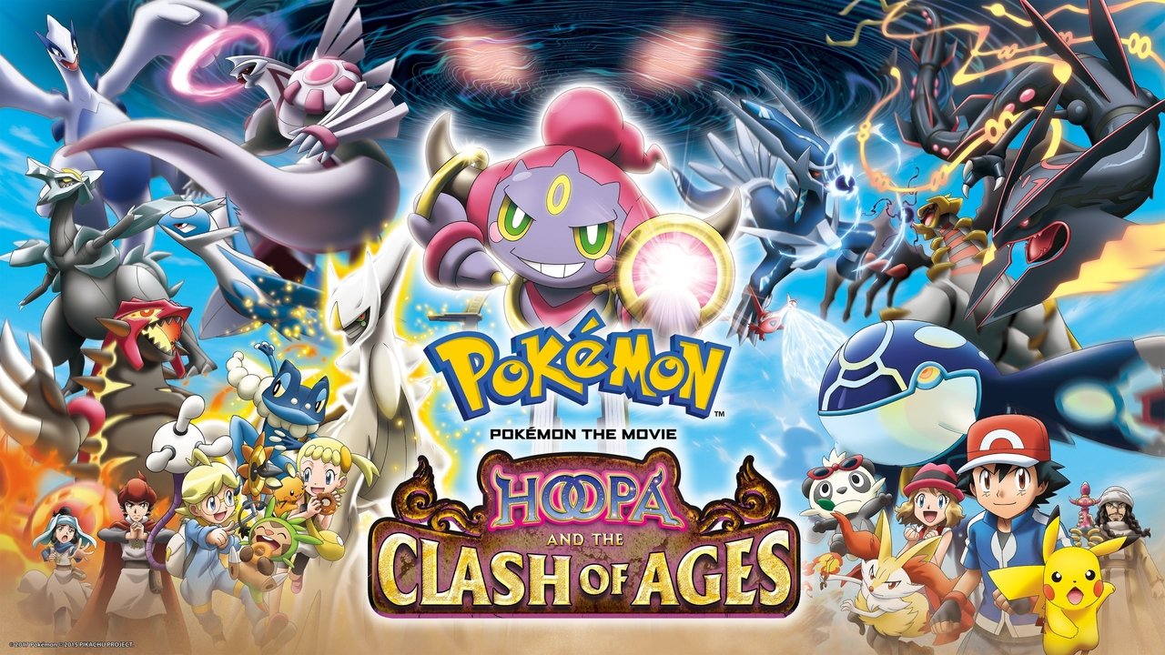 Pokémon the Movie: Hoopa and the Clash of Ages (2015)