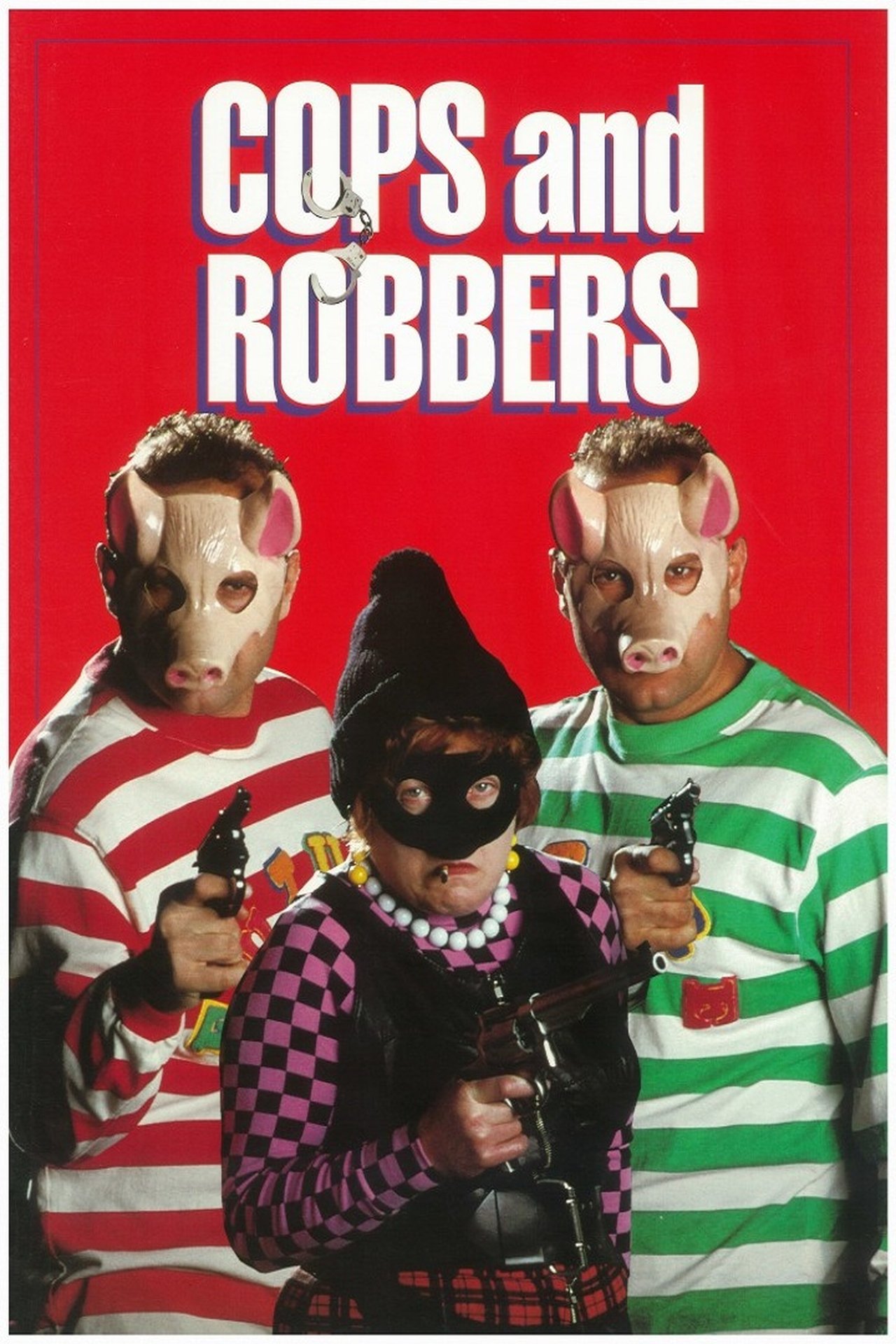 Cops and Robbers Cops and Robbers