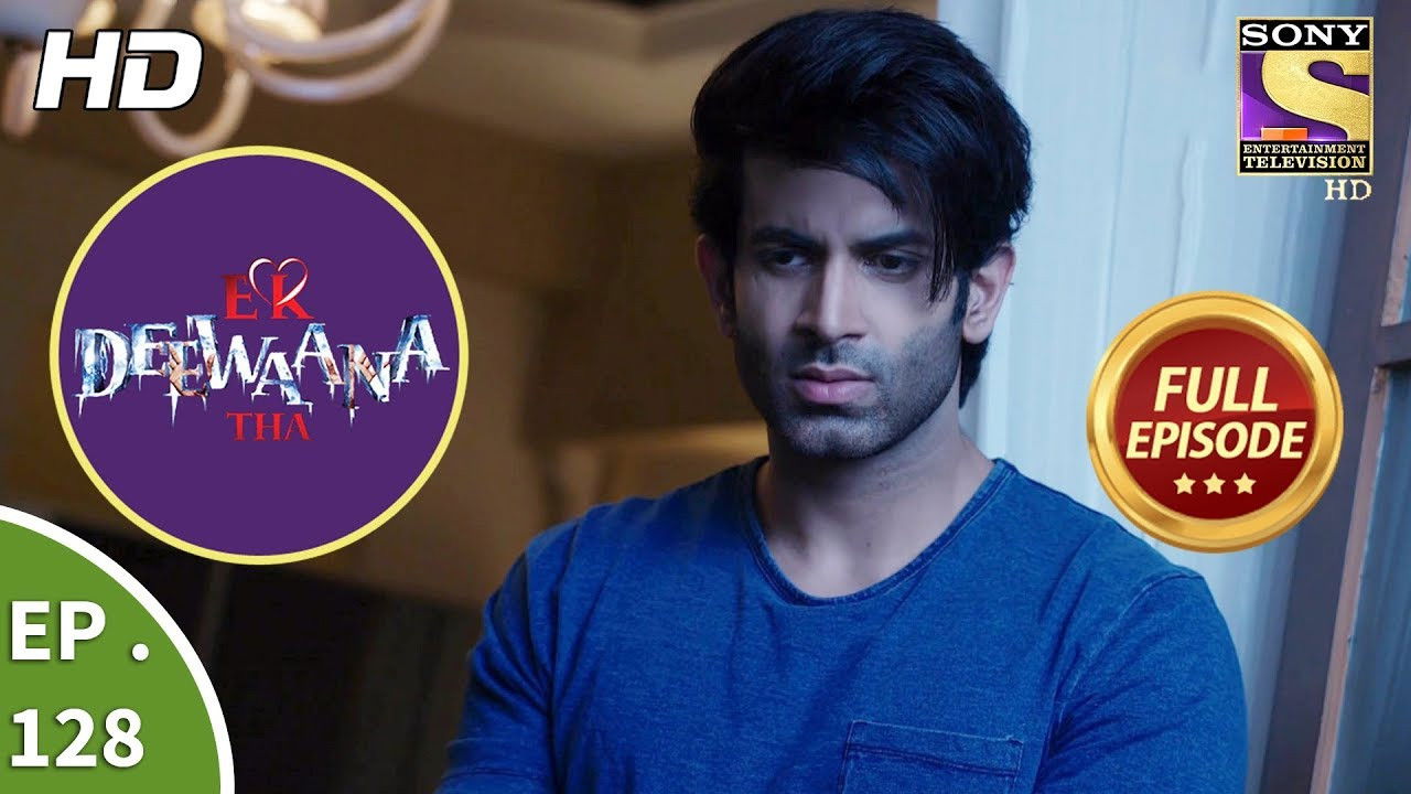 Ek Deewaana Tha — Épisode 128