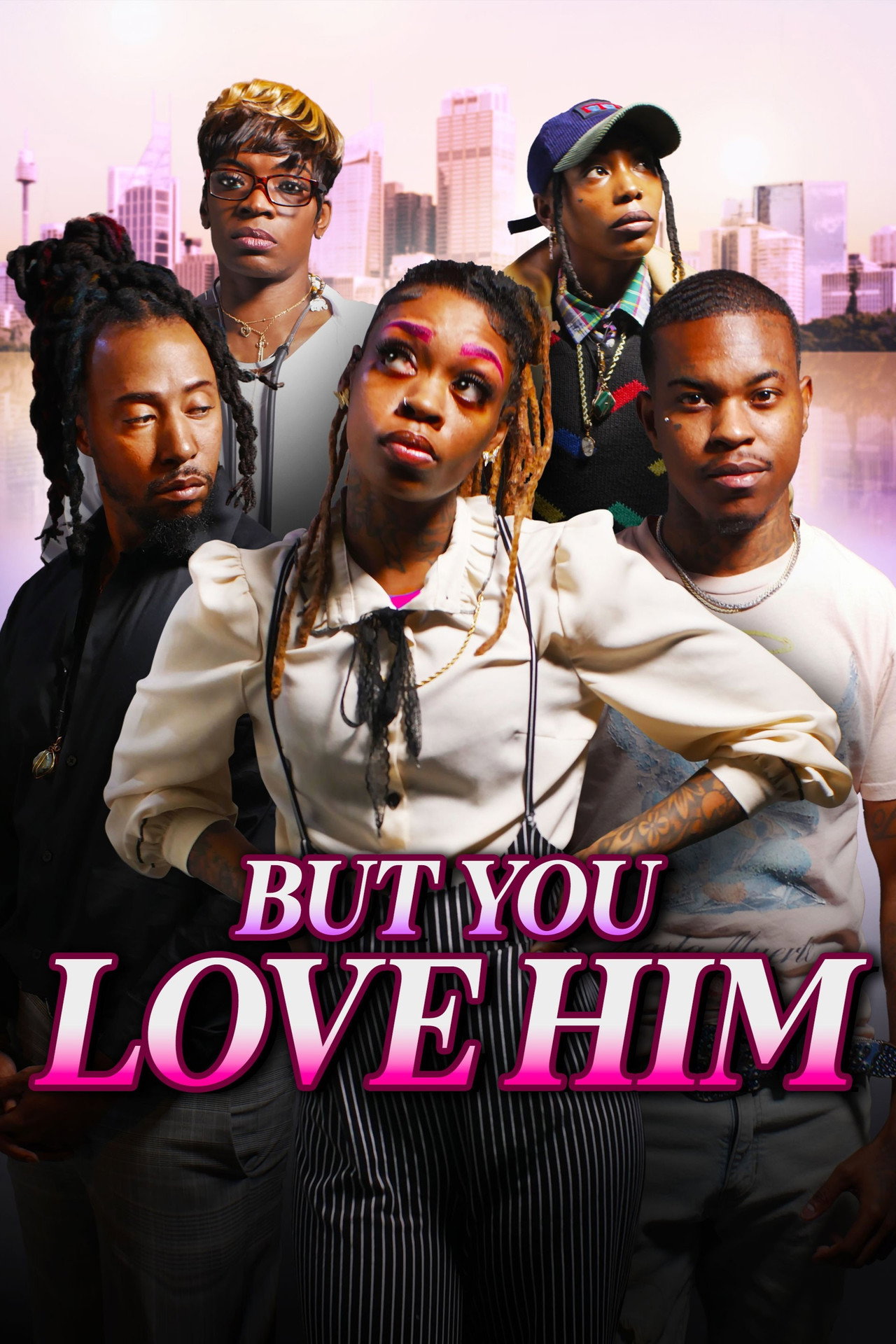 But You Love Him filmaffisch