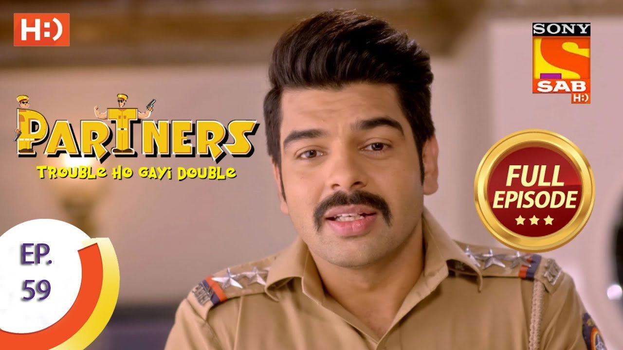 Partners - Trouble Ho Gayi Double — Épisode 59