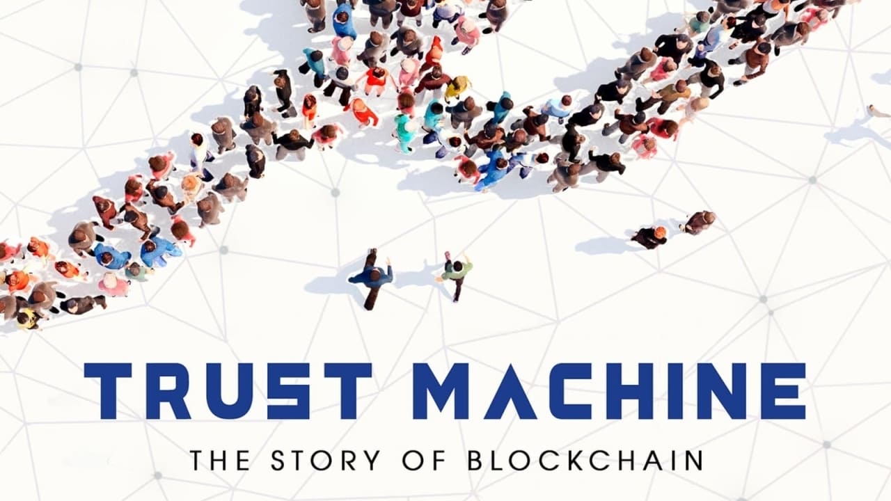 Trust Machine: The Story of Blockchain background