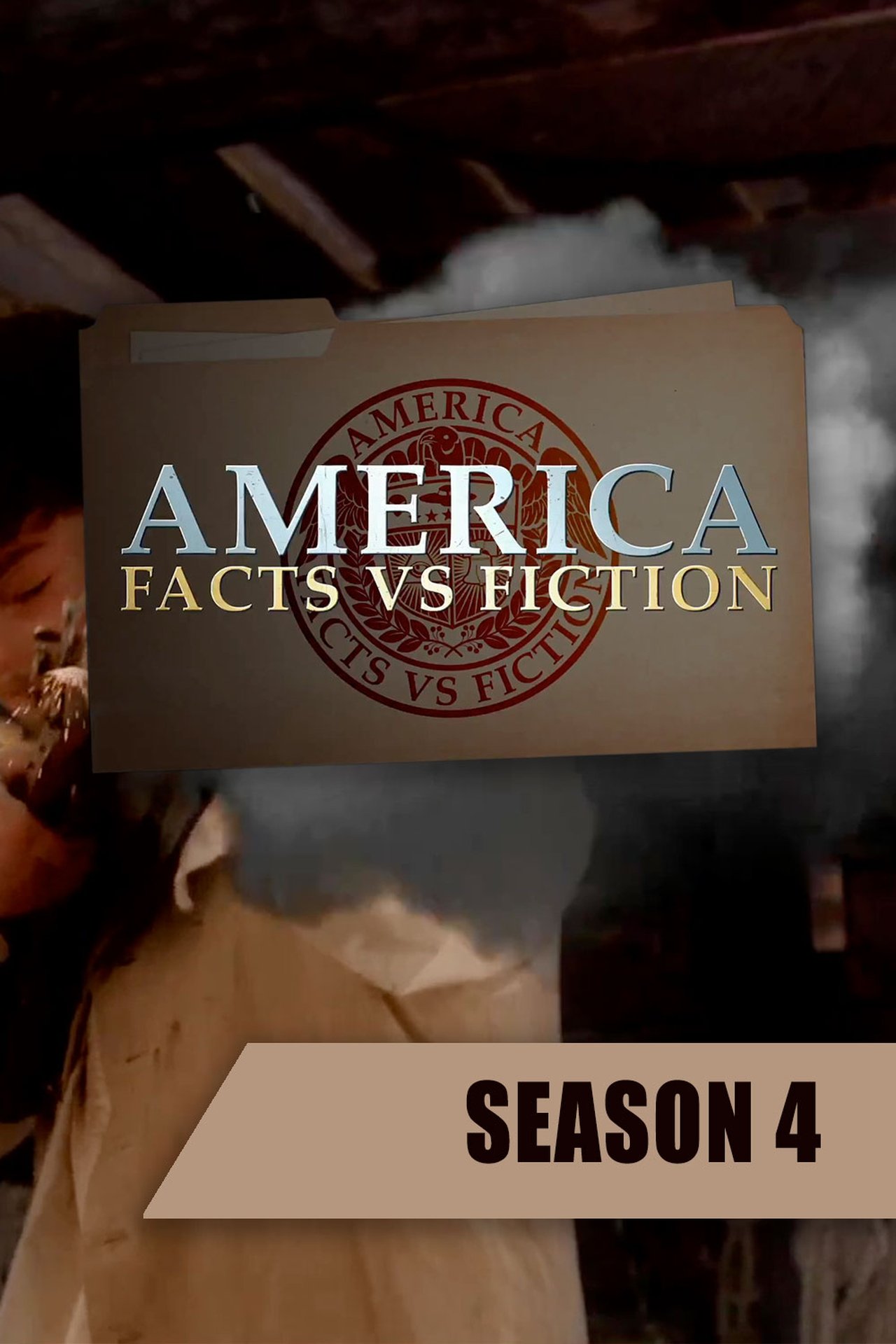 America: Facts Vs. Fiction Season 4