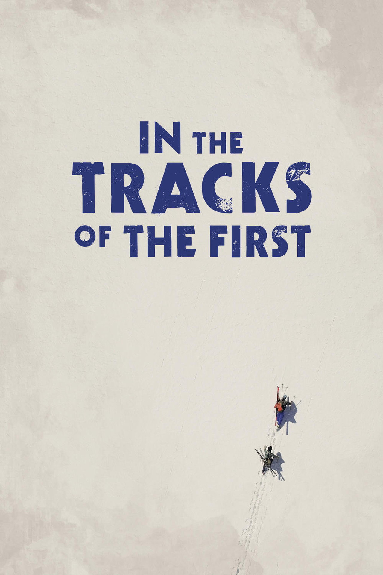 In the Tracks of the First filmaffisch