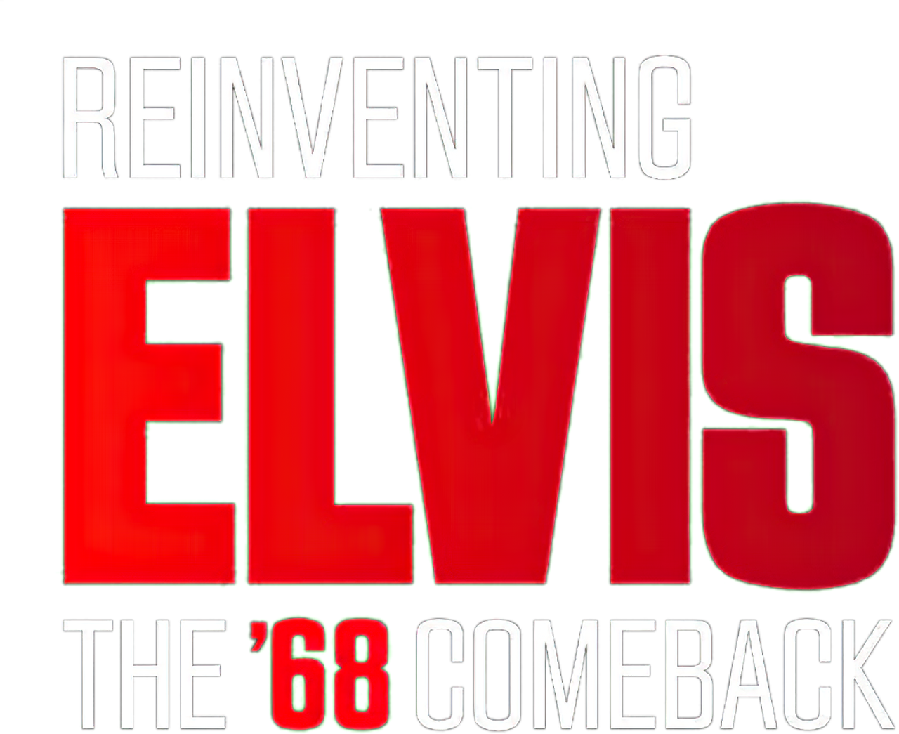Reinventing Elvis: The ’68 Comeback