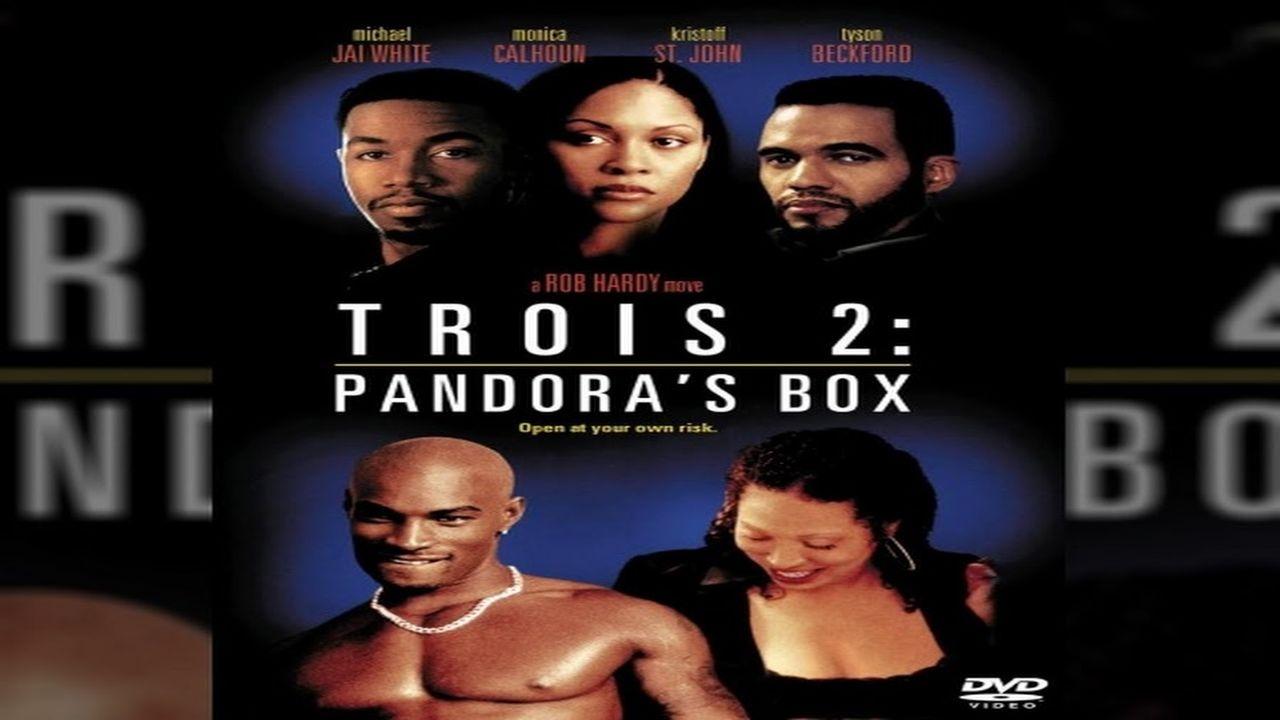 Trois 2: Pandora's Box (2002)