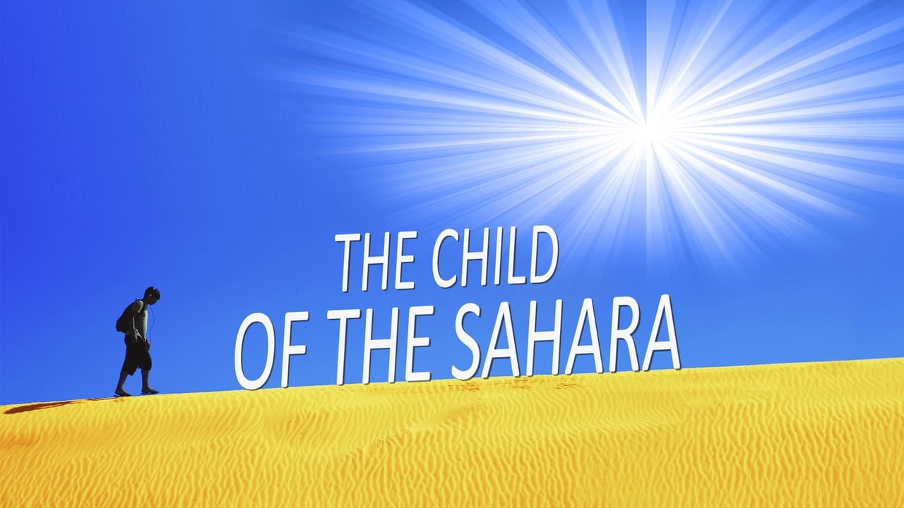 The Child of the Sahara (2018)