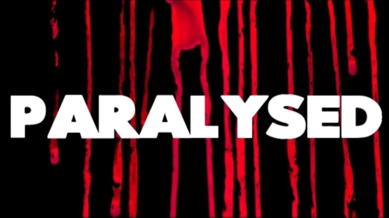 Paralysed