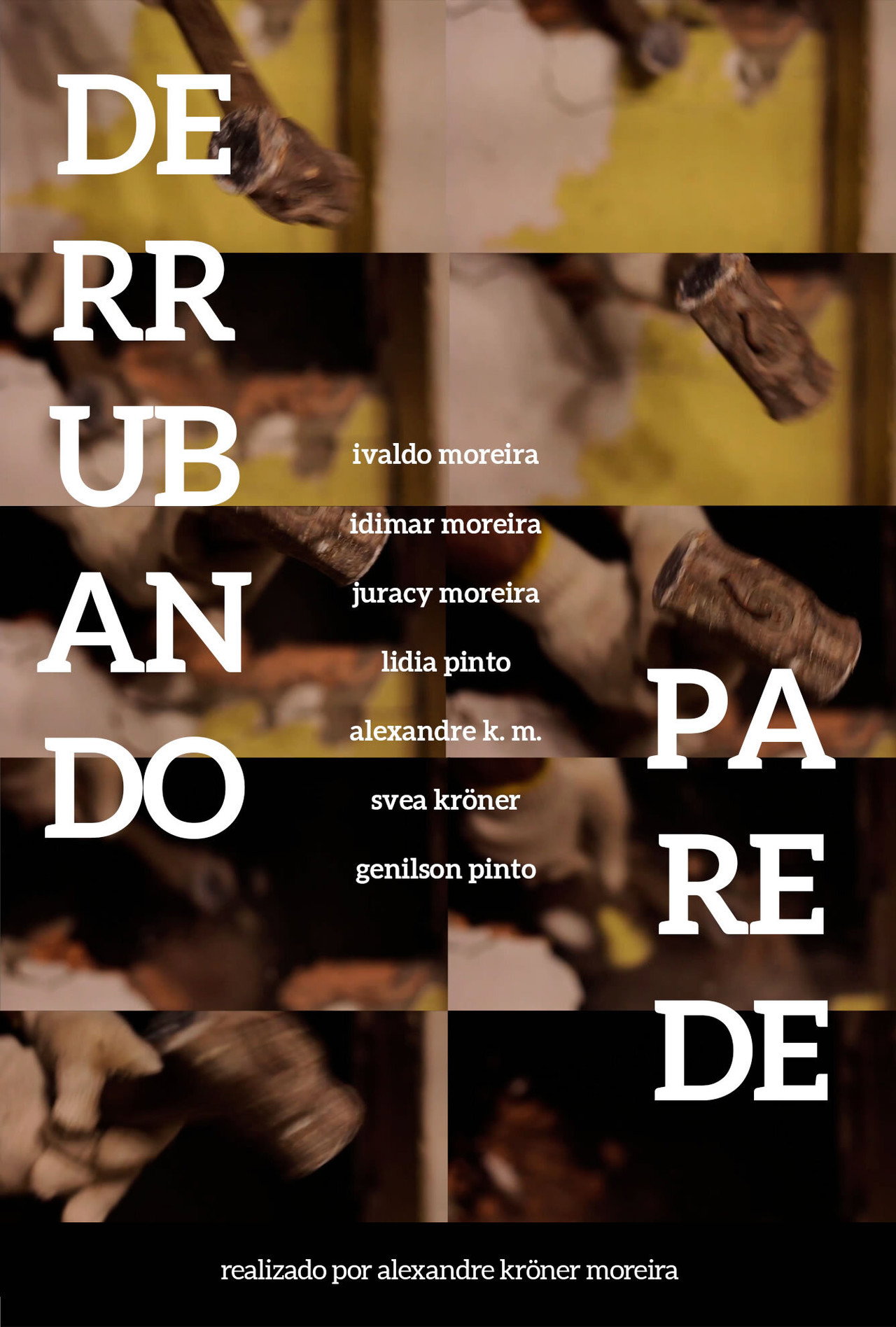 DERRUBANDO PAREDE filmaffisch