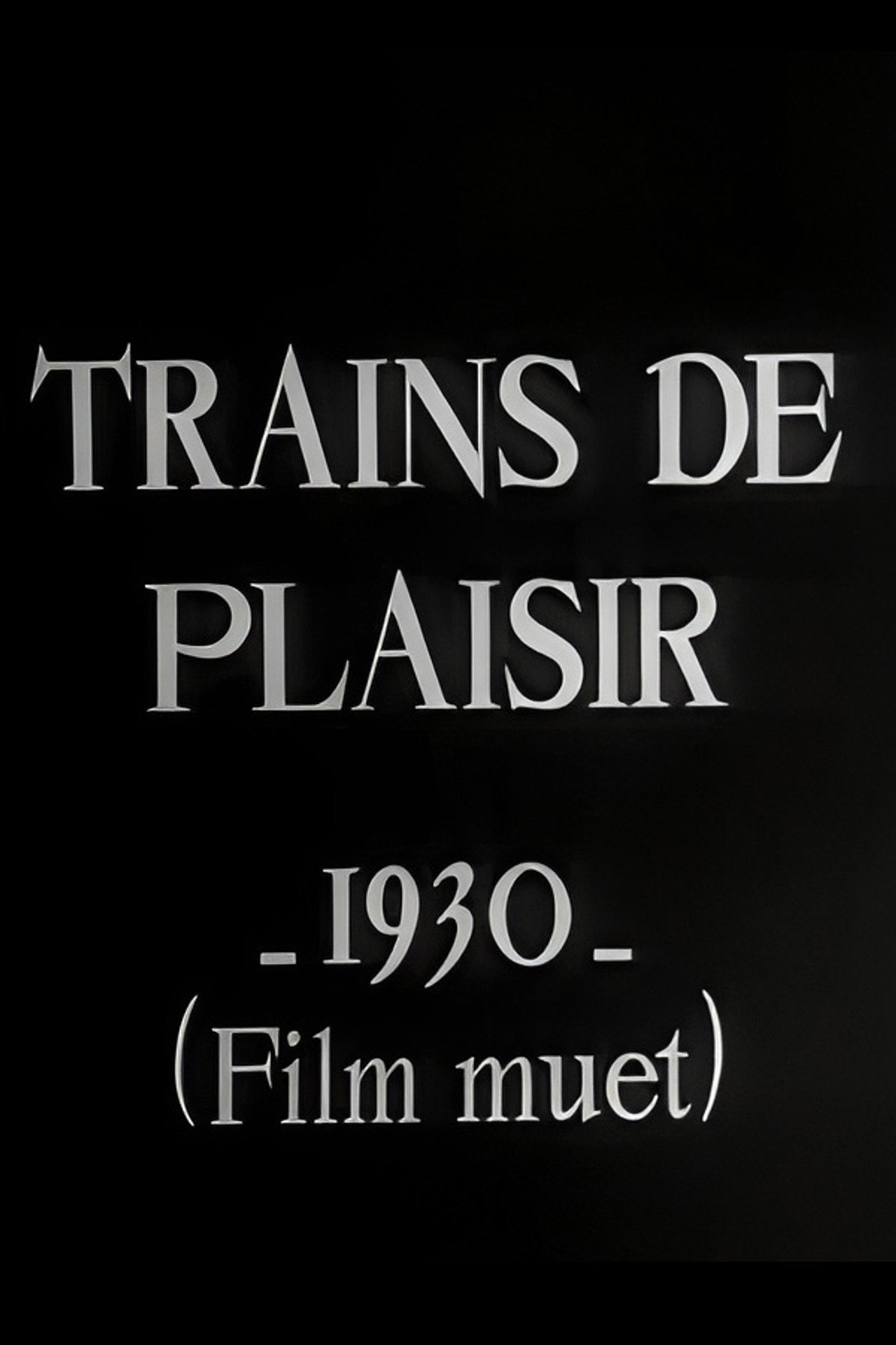 Trains de plaisir filmaffisch