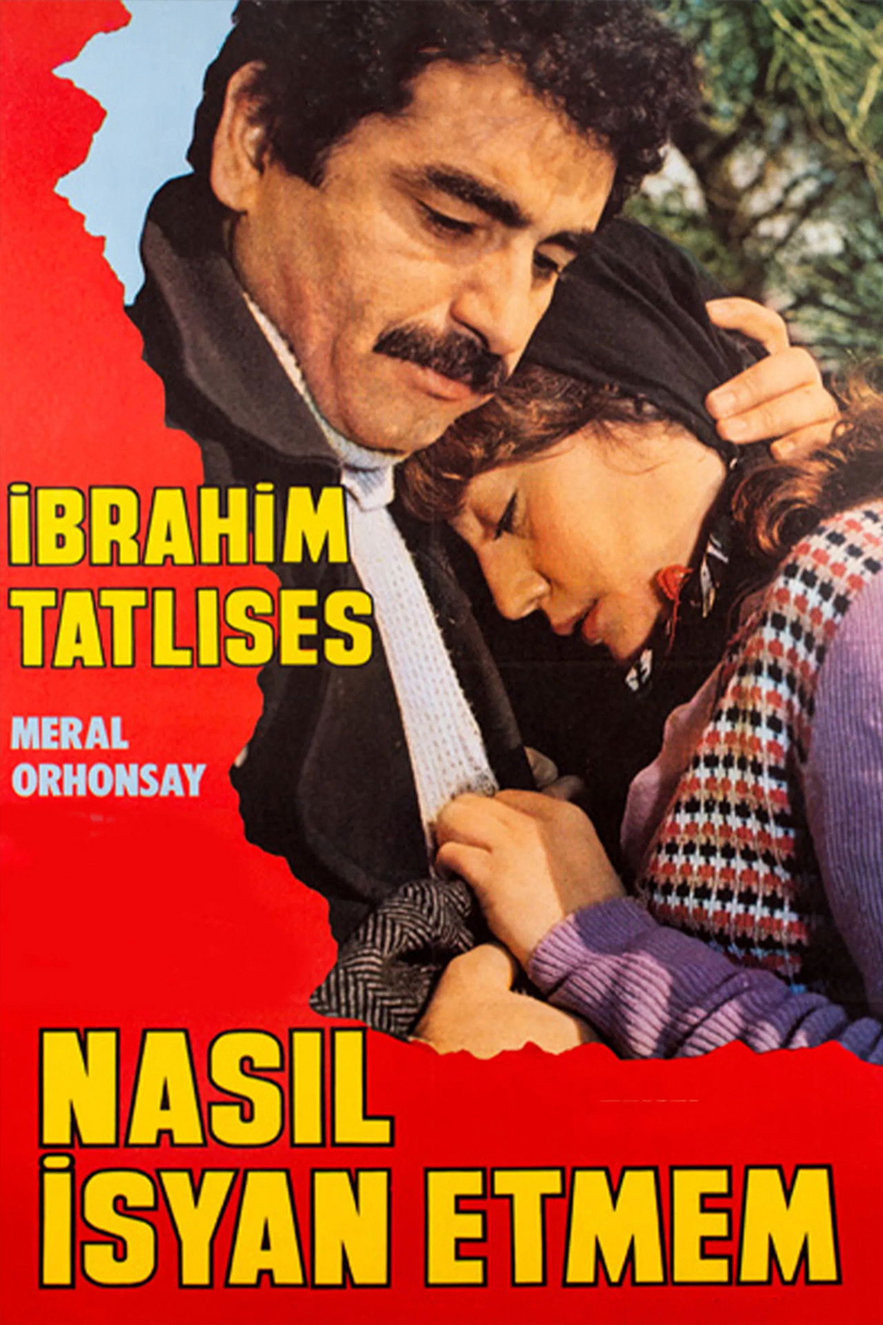 Nasıl İsyan Etmem Backdrop