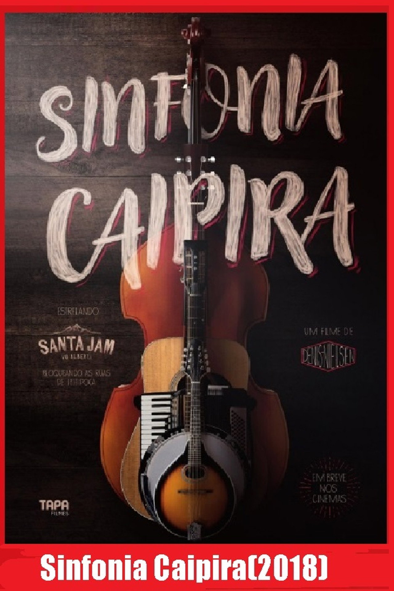 Sinfonia Caipira filmaffisch