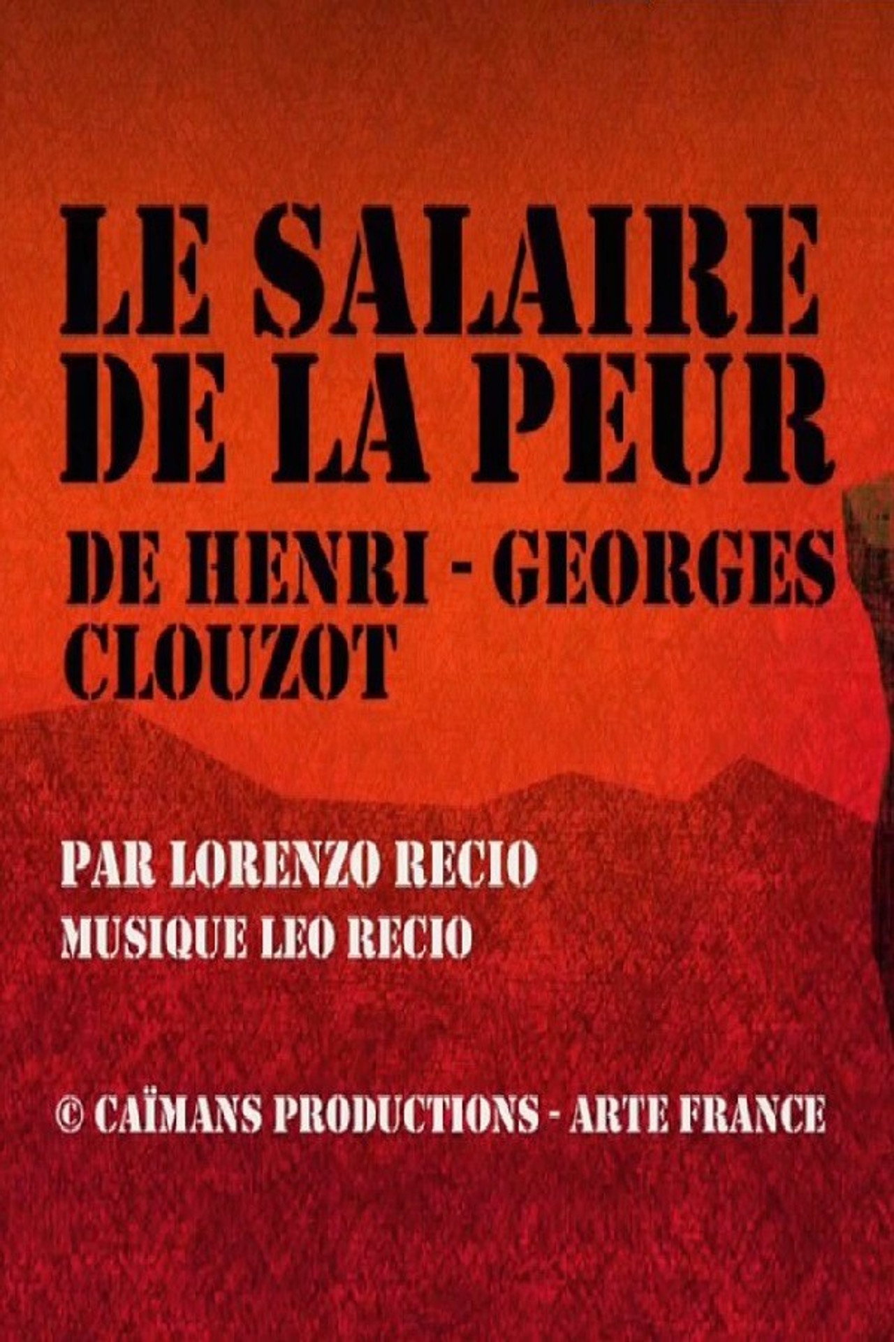 Short Cuts: Le Salaire de la Peur de Henri-Georges Clouzot filmaffisch