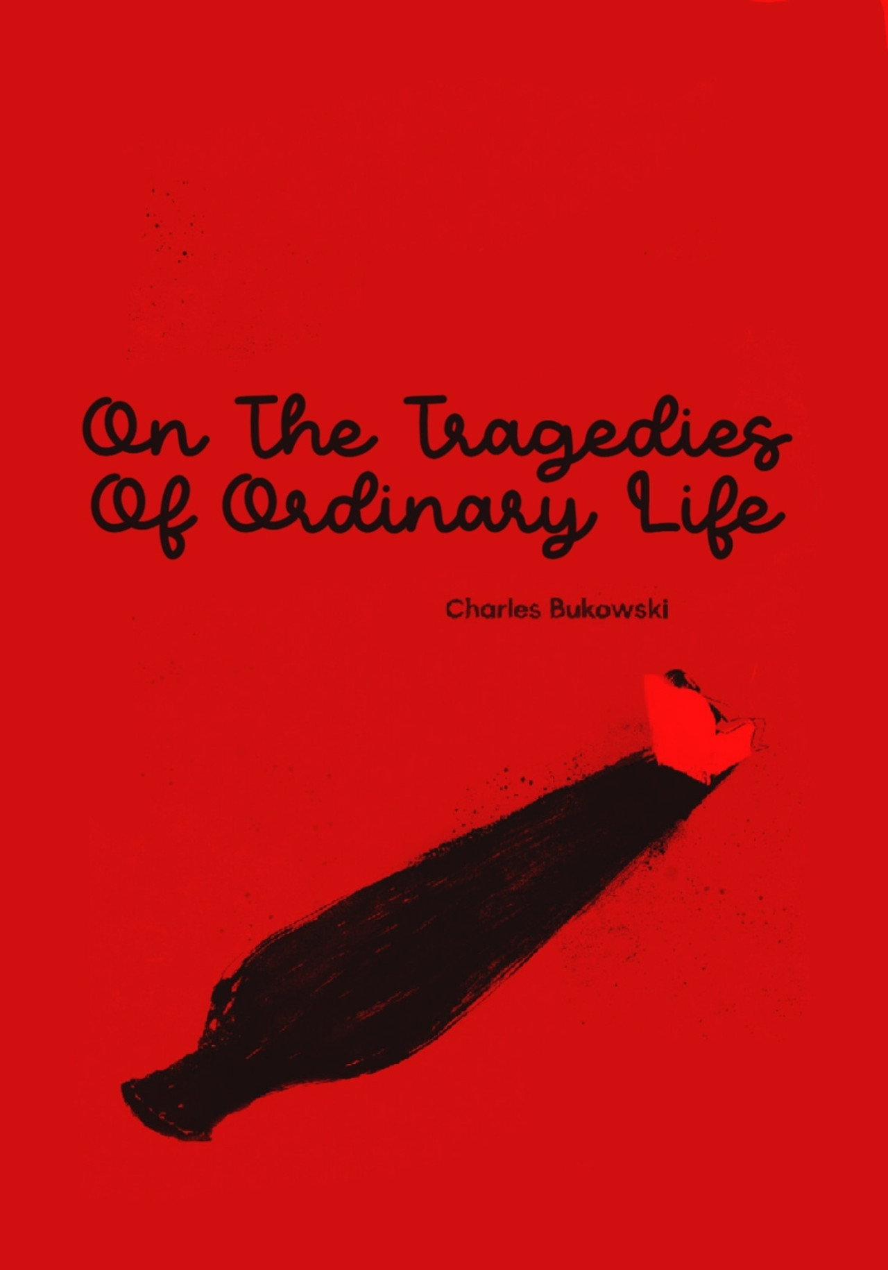 On The Tragedies Of Ordinary Life filmaffisch