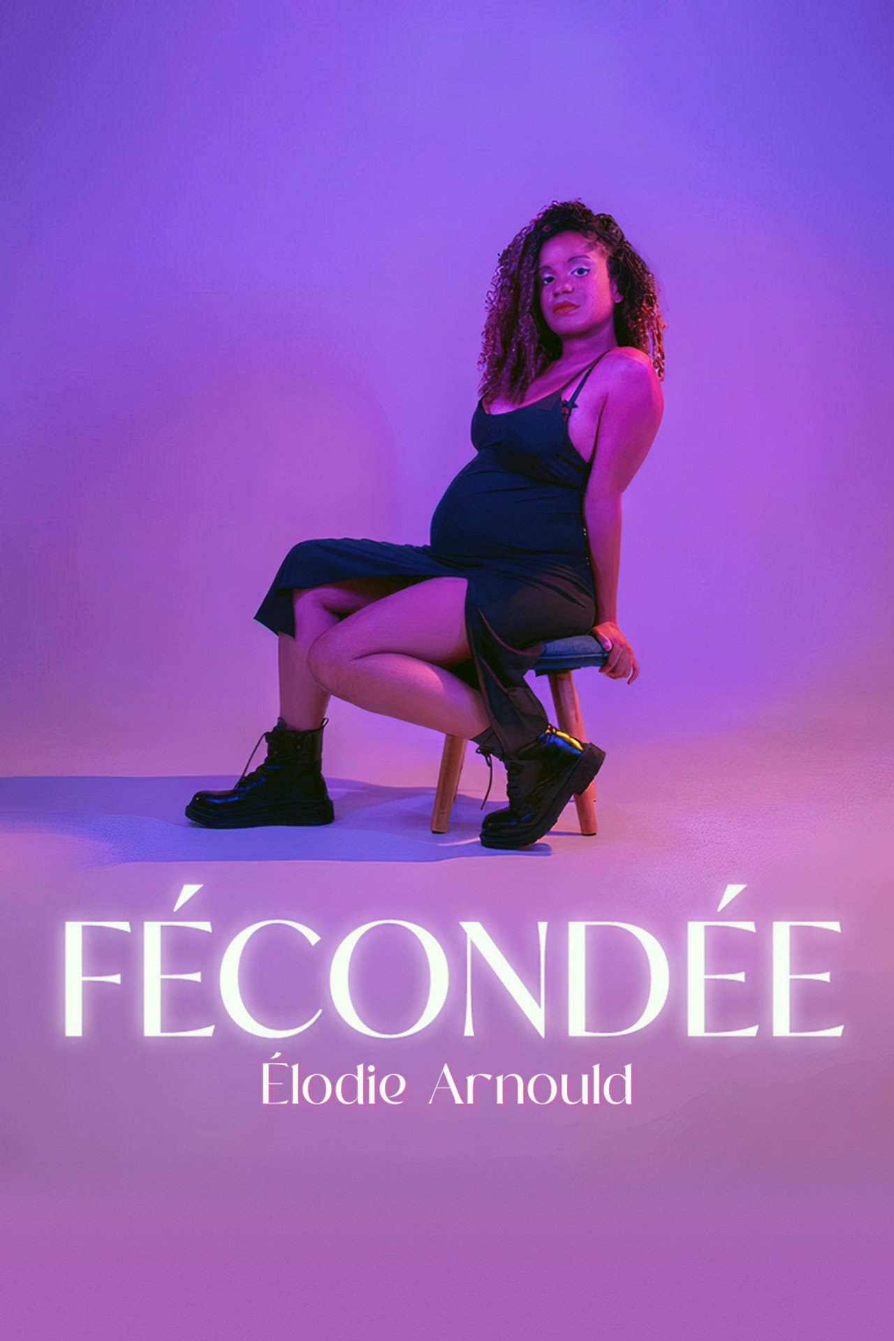 Élodie Arnould : Fécondée poster