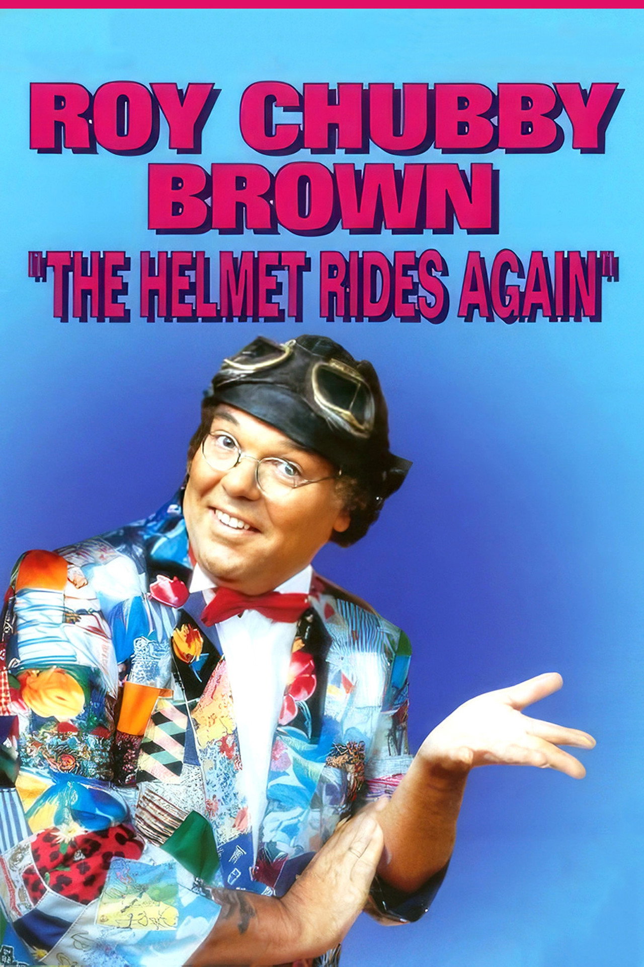 Roy Chubby Brown: The Helmet Rides Again