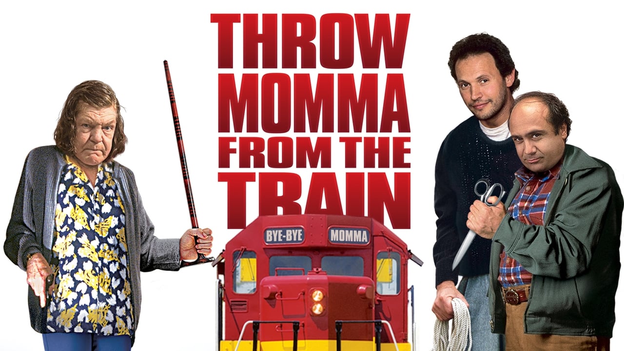 Throw Momma From the Train background