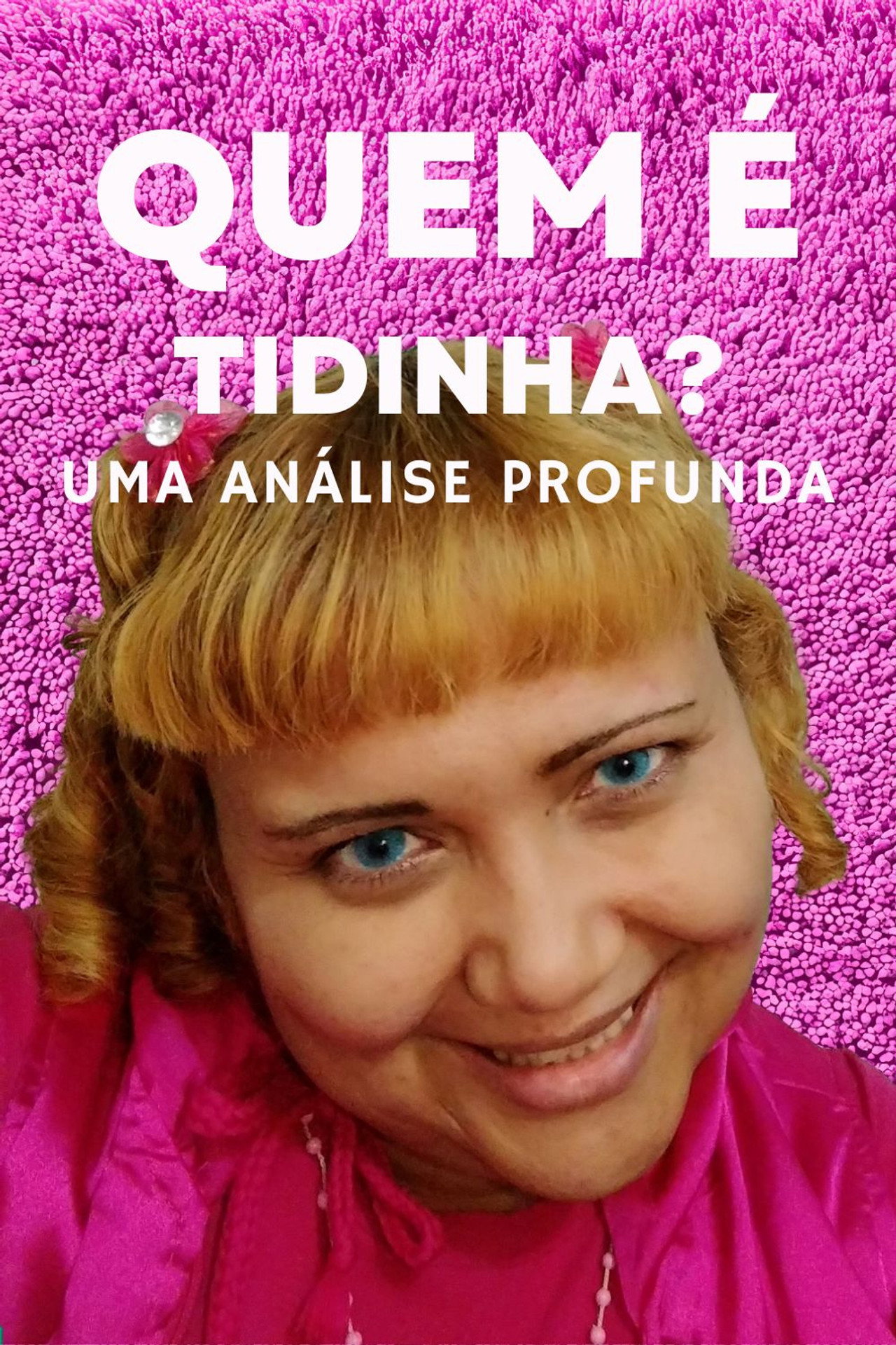 QUEM É TIDINHA? | UMA ANÁLISE PROFUNDA filmaffisch