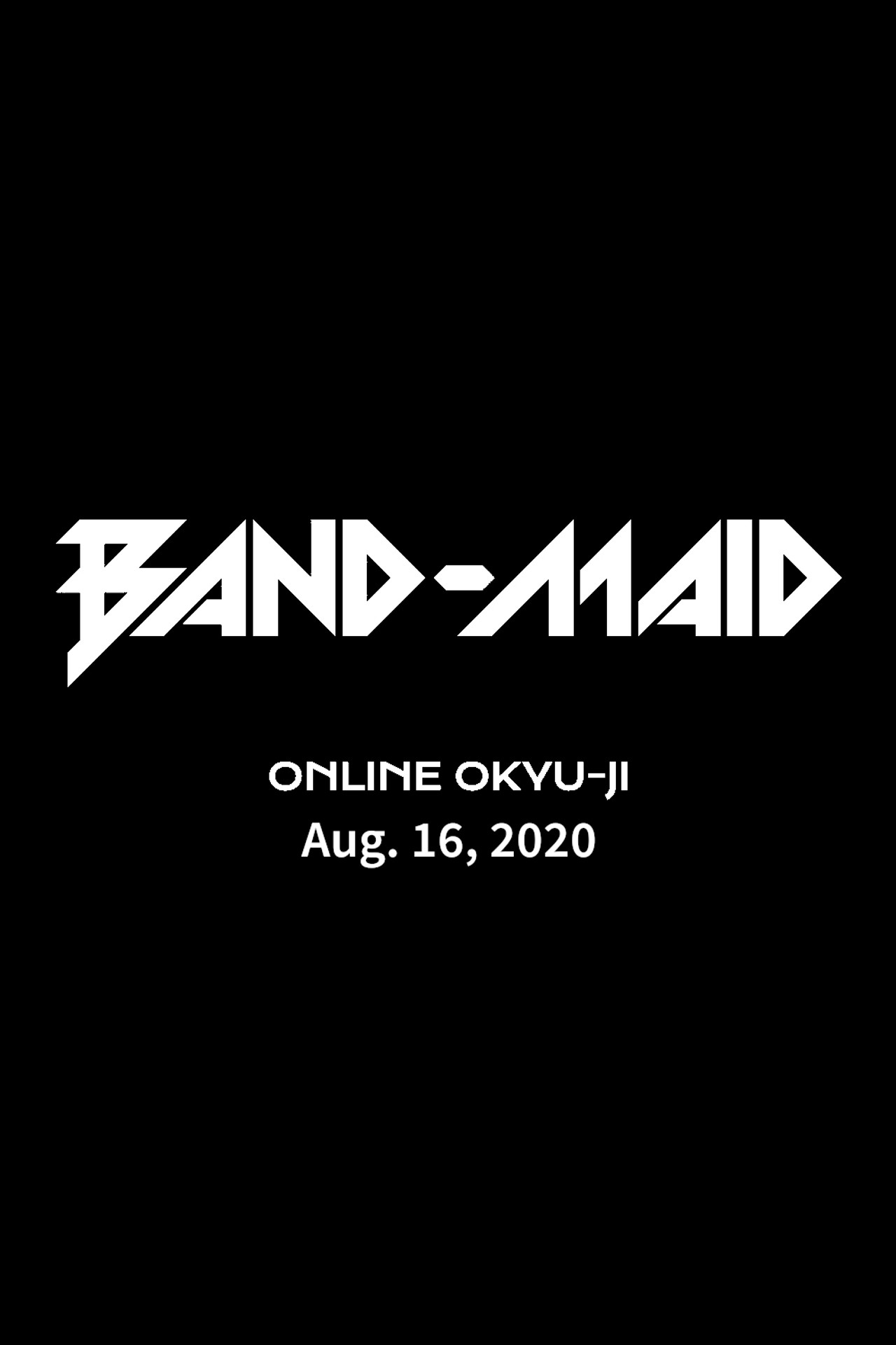 BAND-MAID: Second ONLINE OKYU-JI poster