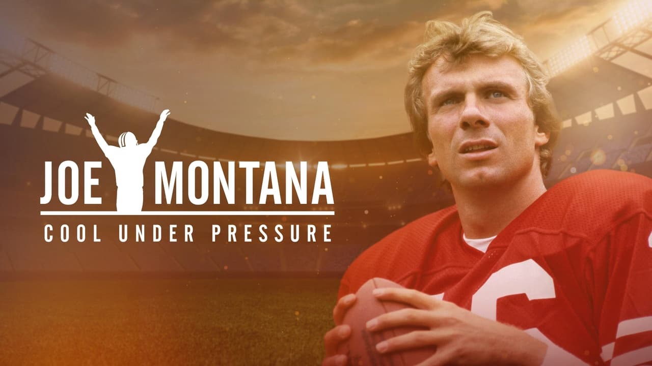 Joe Montana: Cool Under Pressure background