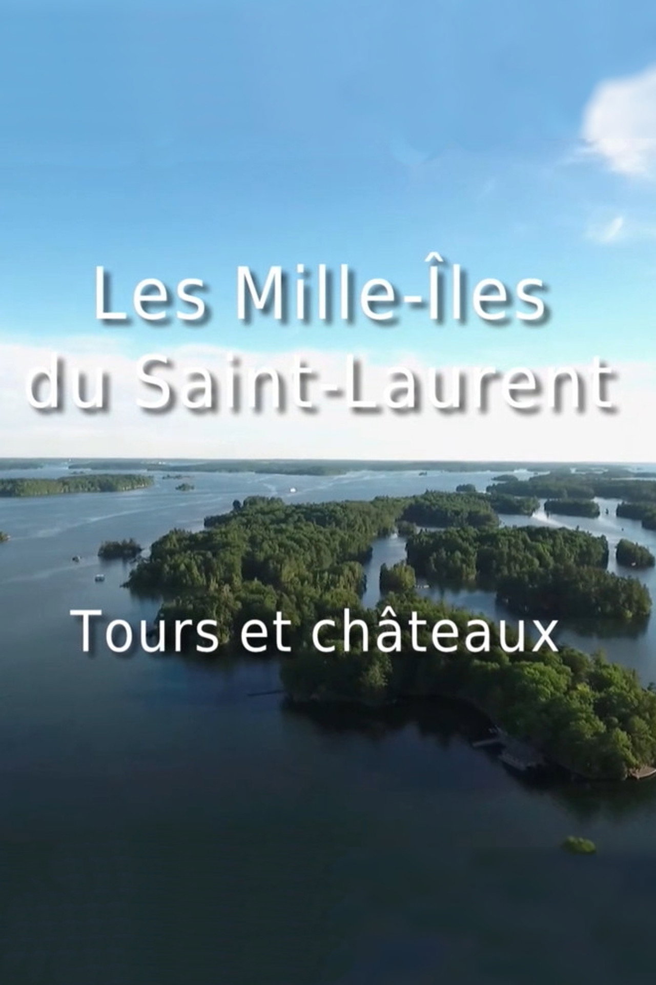Les Mille-Îles du Saint-Laurent affisch