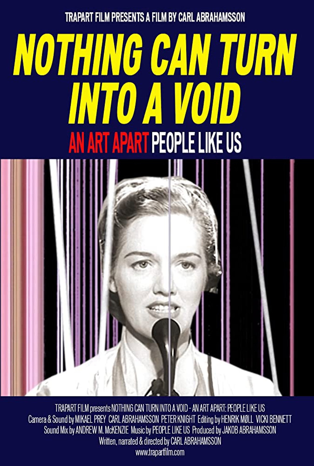 Nothing Can Turn Into a Void: An Art Apart: People Like Us filmaffisch