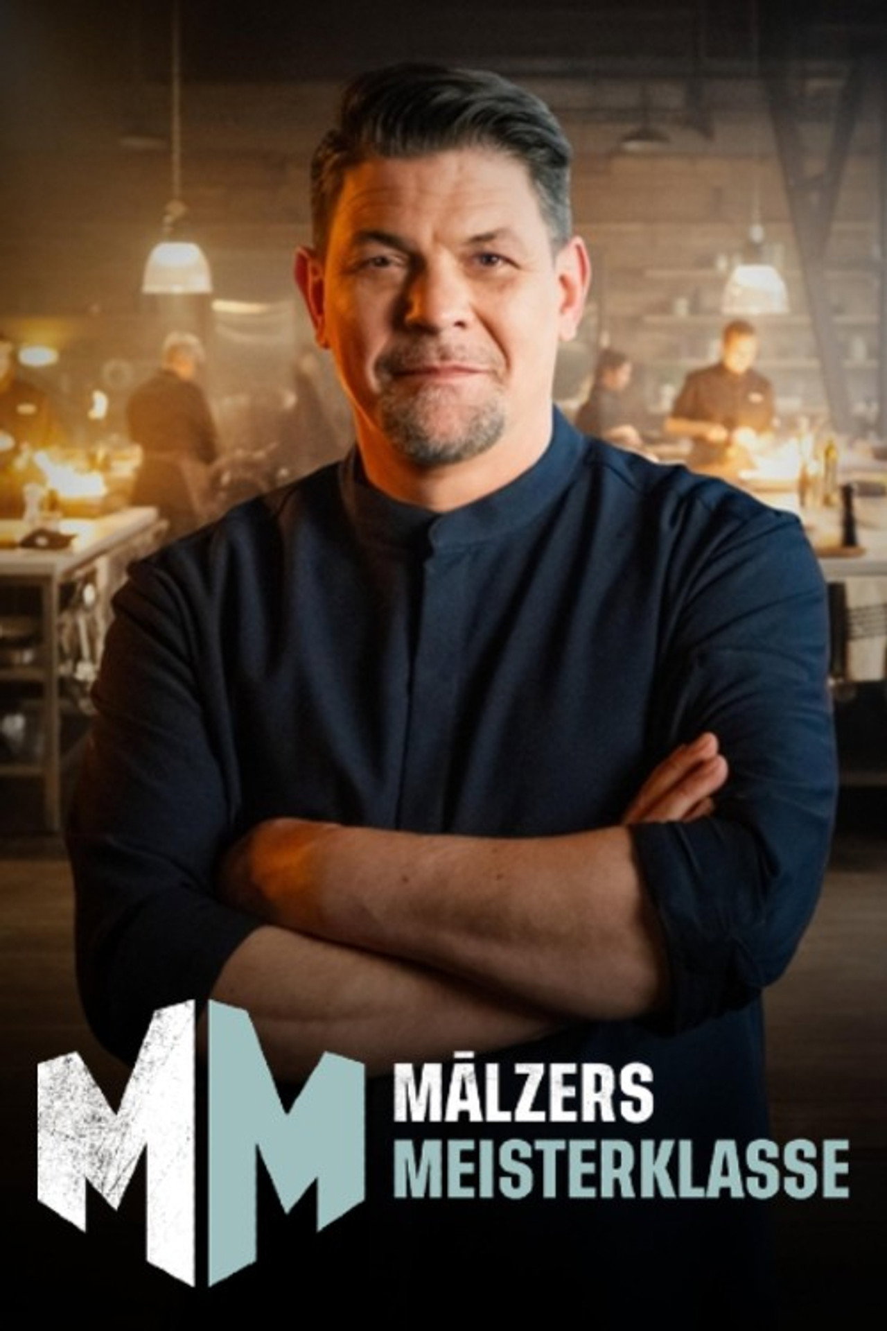 Mälzers Meisterklasse affisch
