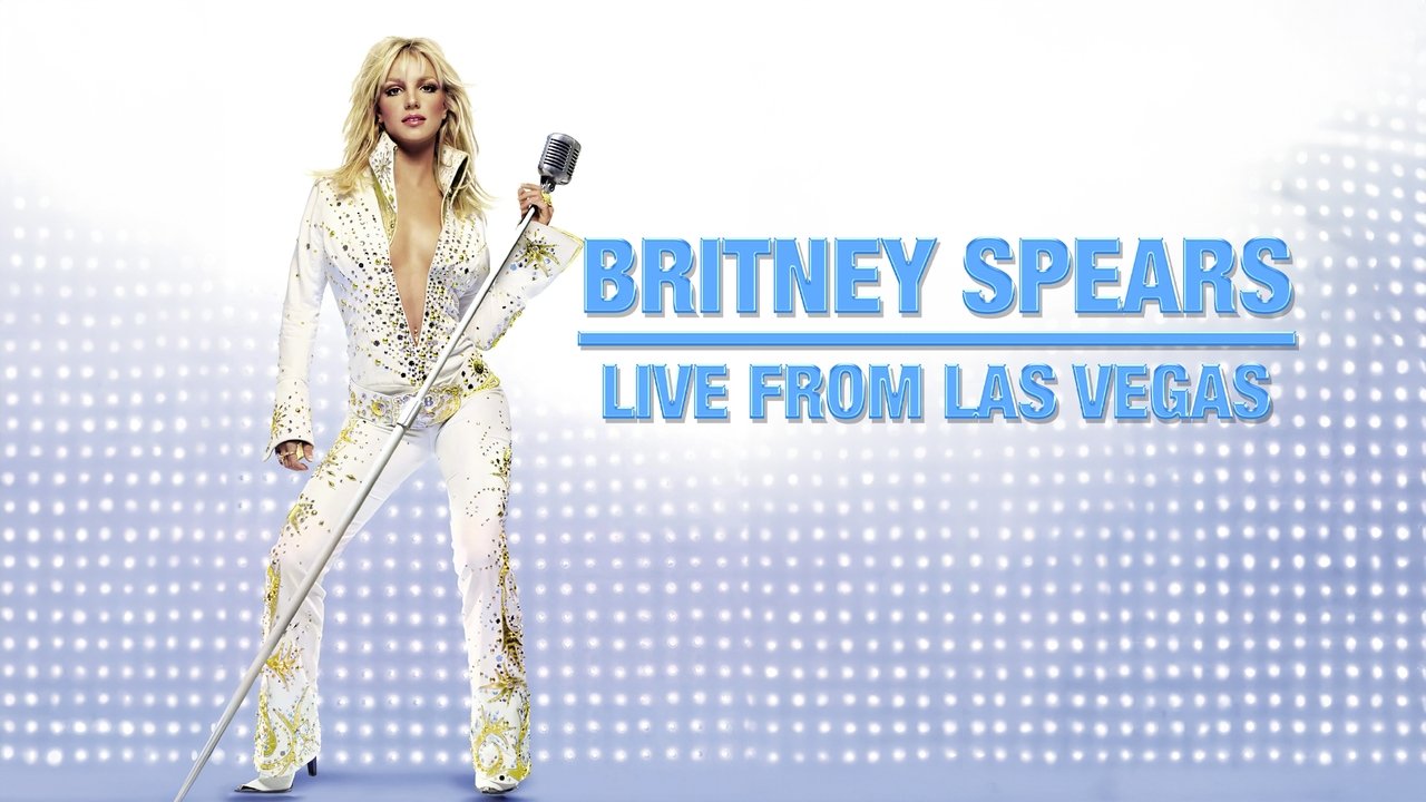 Britney Spears: Live from Las Vegas
