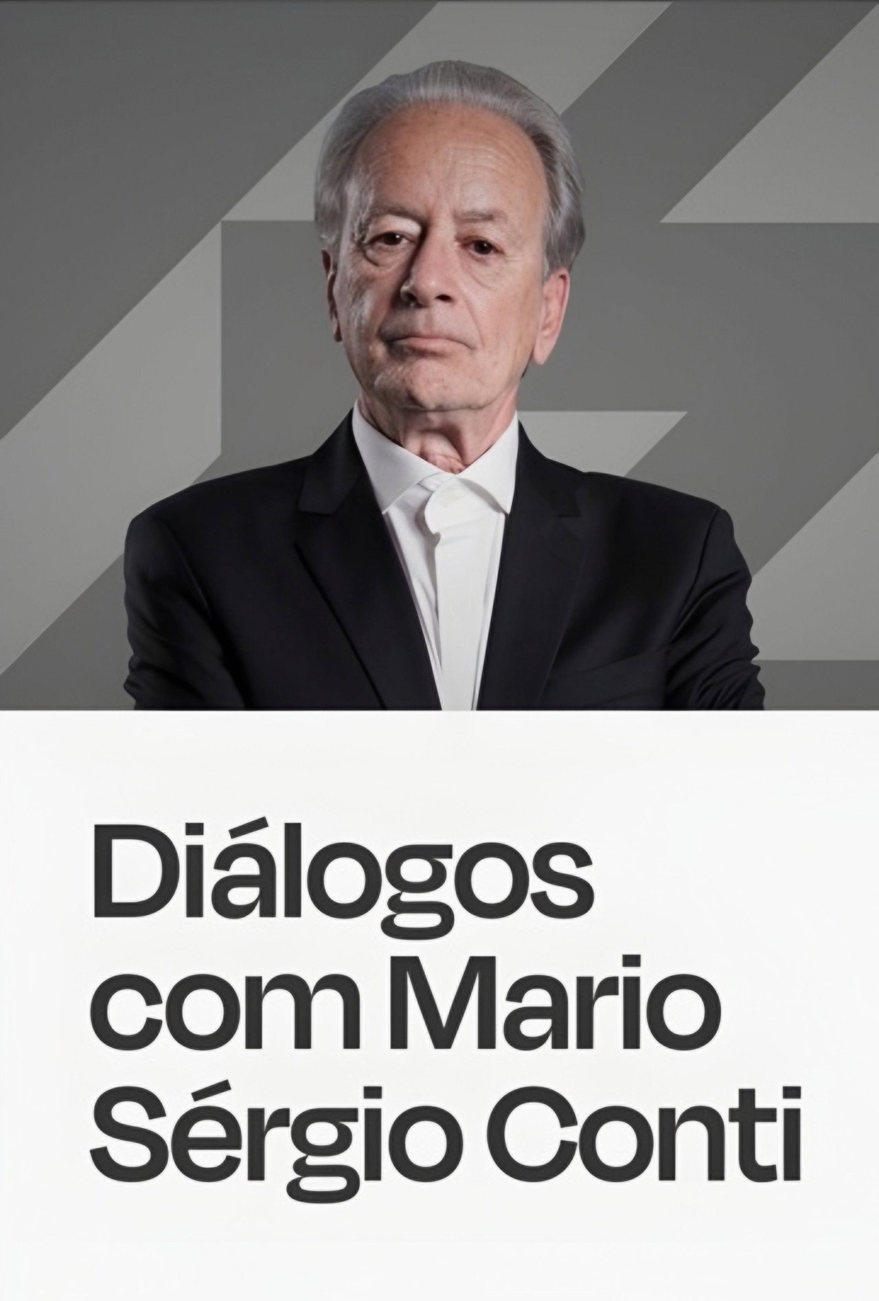 Diálogos Com Mario Sergio Conti poster