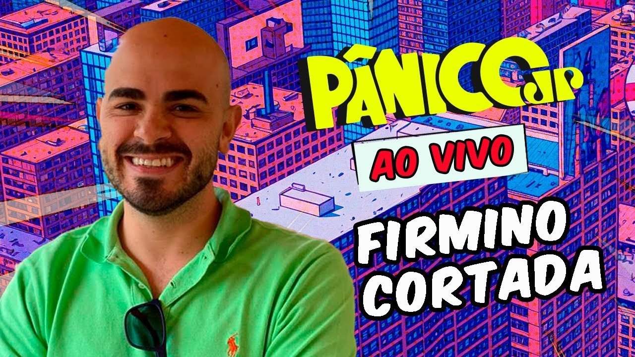 Pânico Jovem Pan - Season 33 Episode 82 : FIRMINO CORTADA | PÂNICO - 23/05/2025
