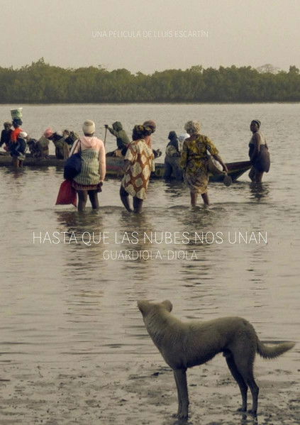 Hasta que las nubes nos unan, Guardiola - Diola poster