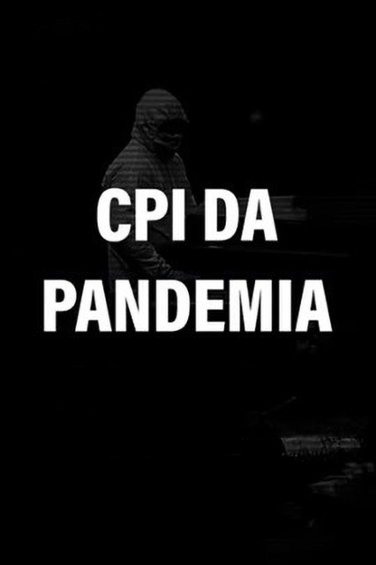 CPI da Pandemia filmaffisch