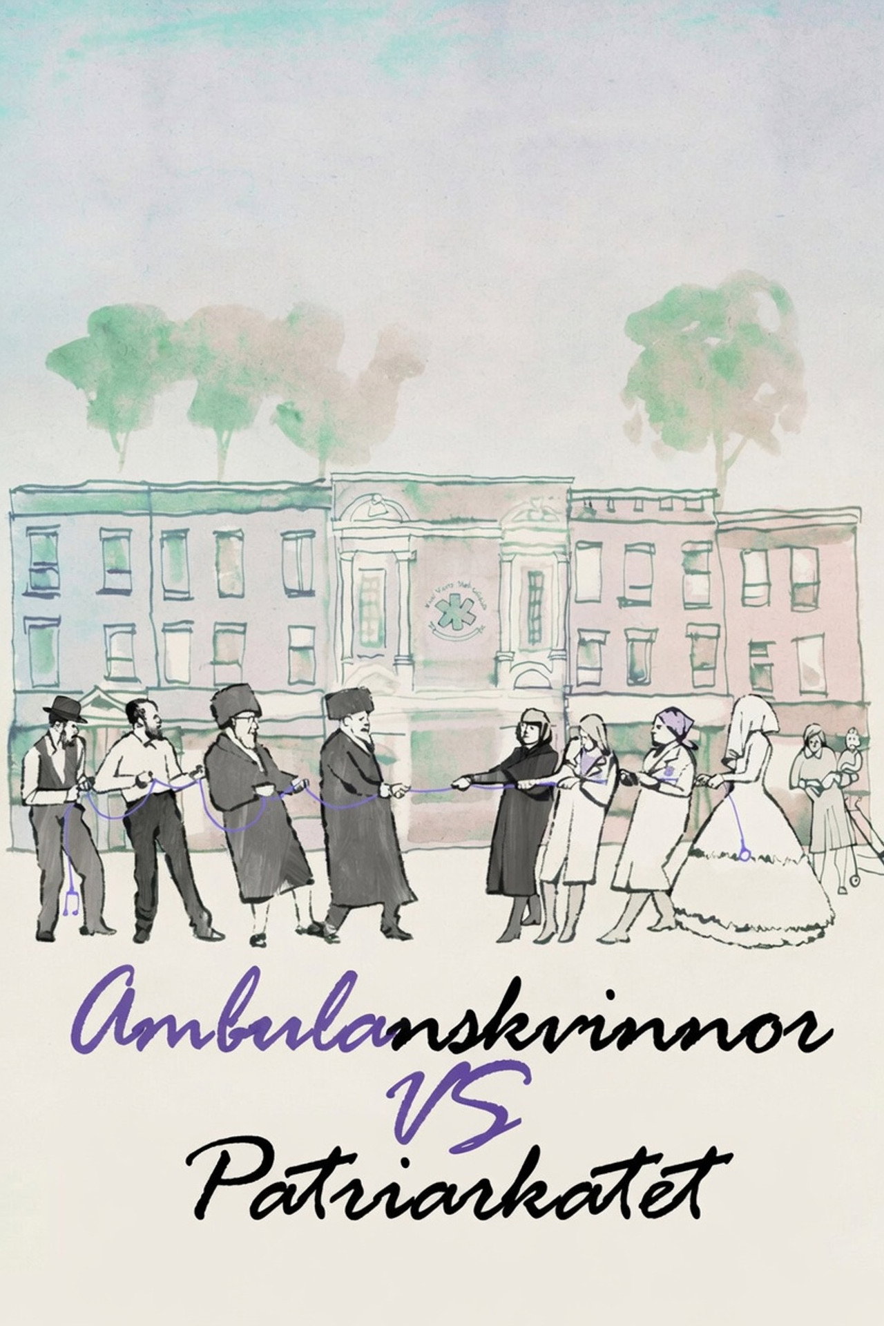 Ambulanskvinnor vs patriarkatet filmaffisch