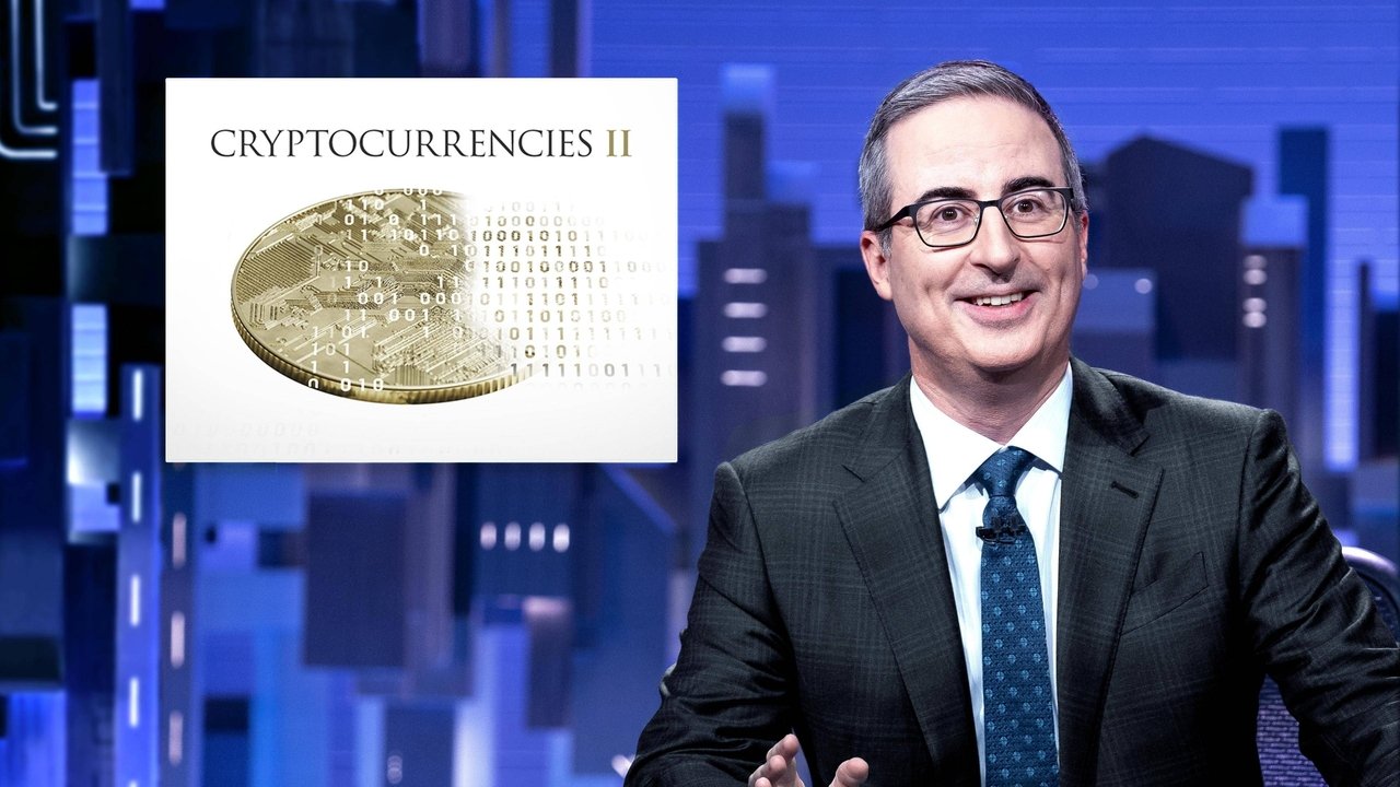 Last Week Tonight with John Oliver - Season 10 Episode 9 : April 23, 2023: Cryptocurrencies II