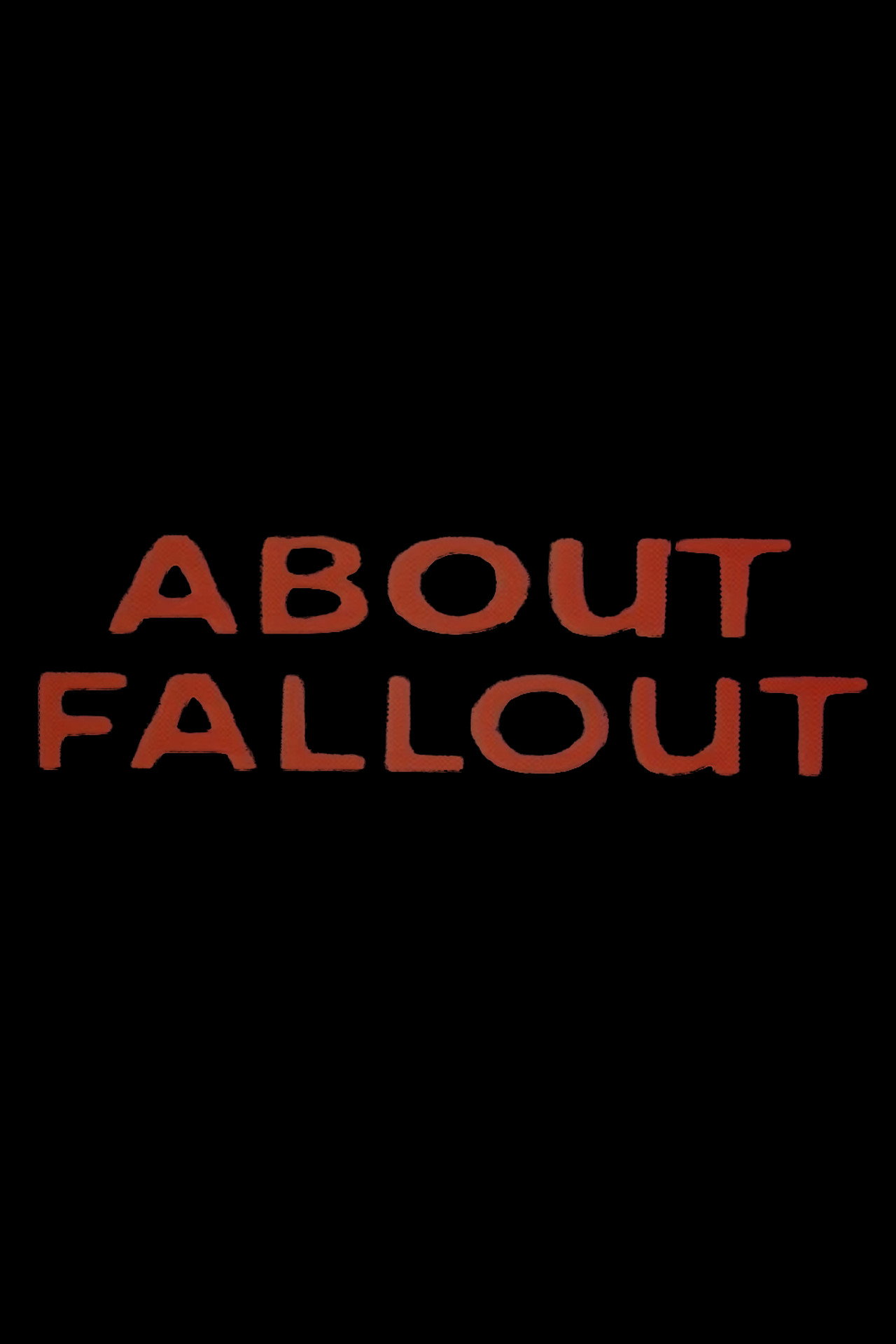 About Fallout filmaffisch