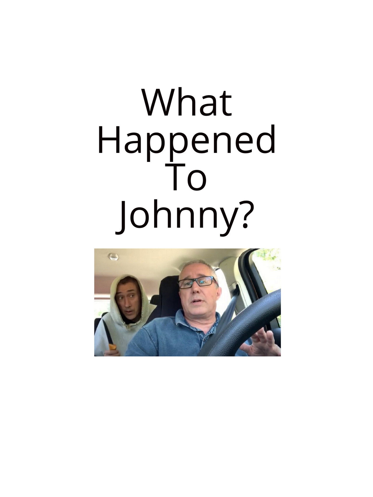 What Happened to Johnny Backdrop