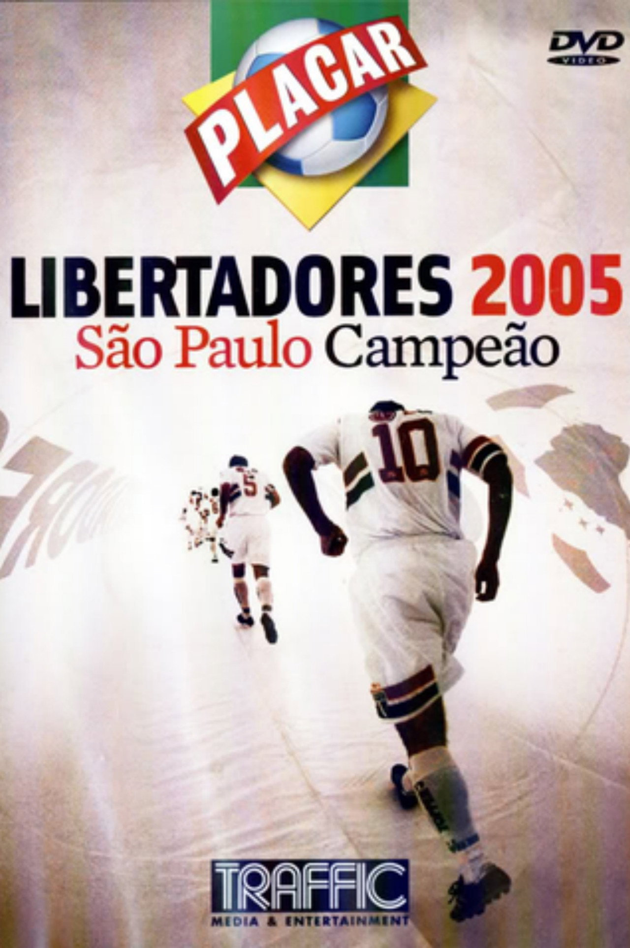 Libertadores 2005: São Paulo Campeão filmaffisch