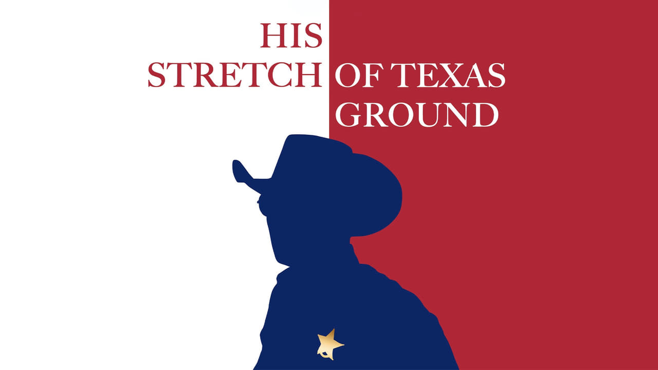 Cast and Crew of His Stretch of Texas Ground