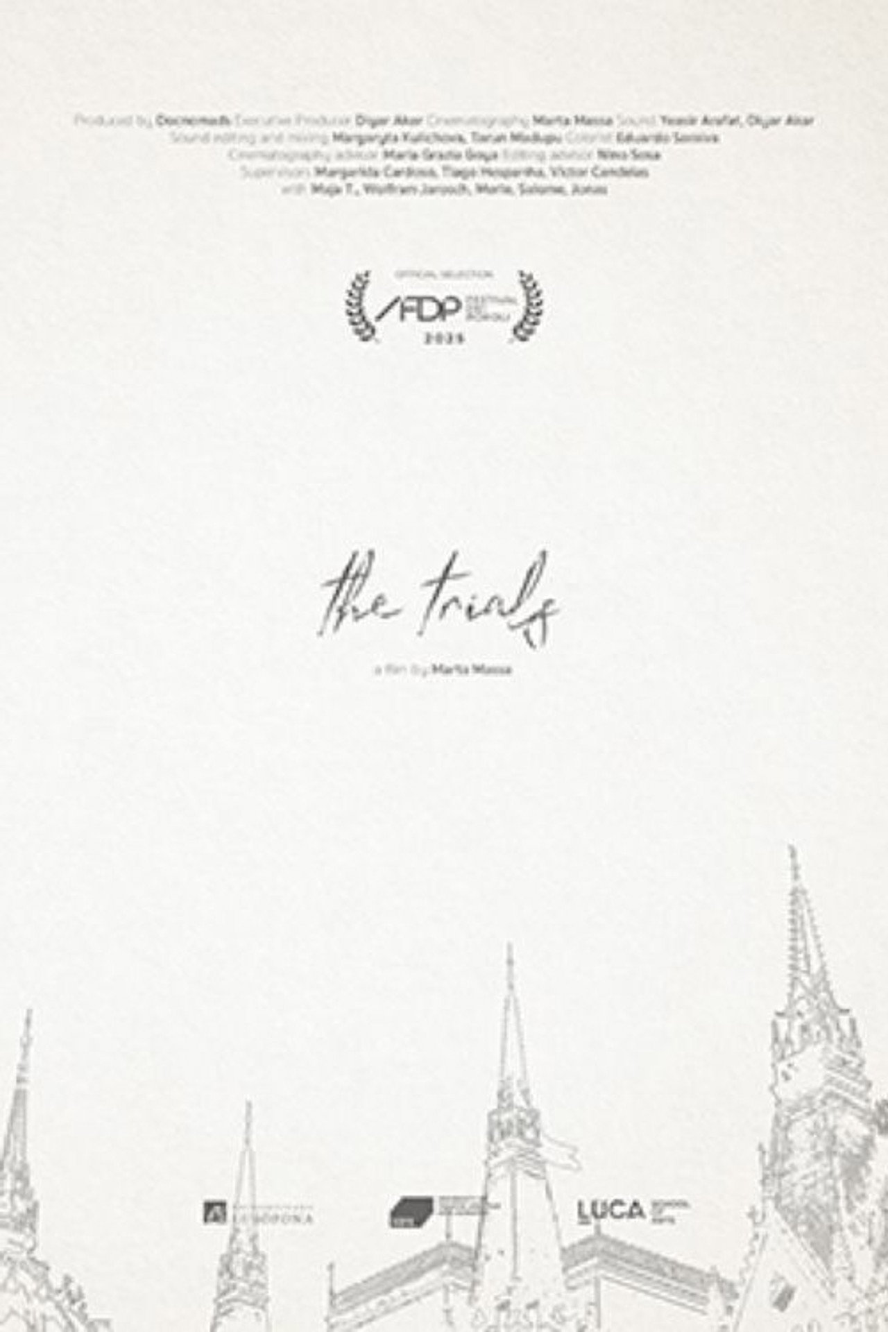The trials