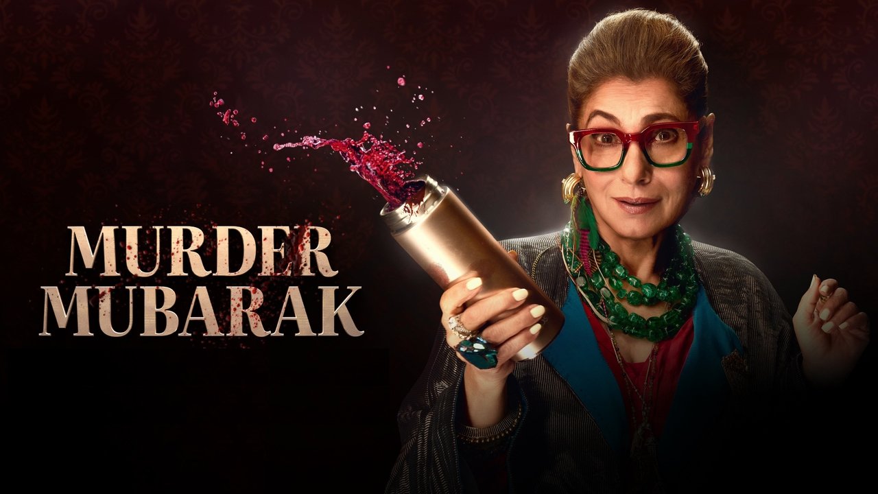 Murder Mubarak (2024)