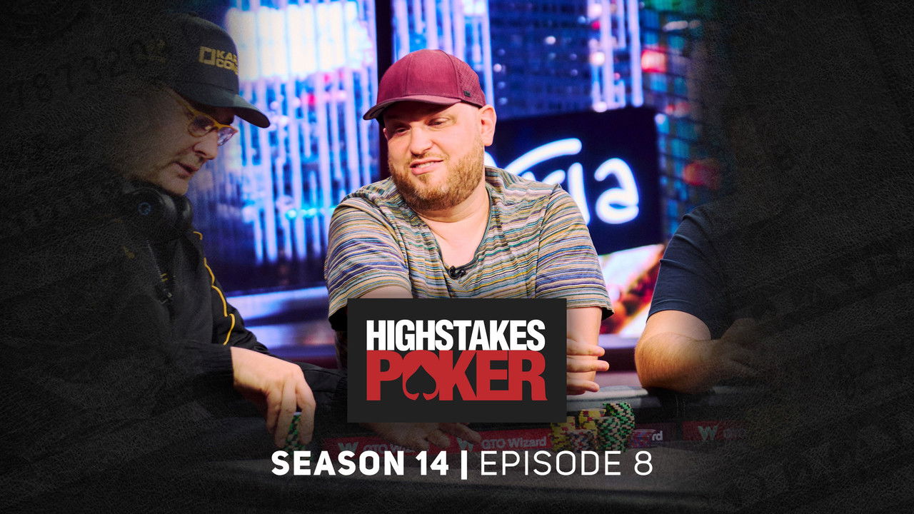 High Stakes Poker — Épisode 8