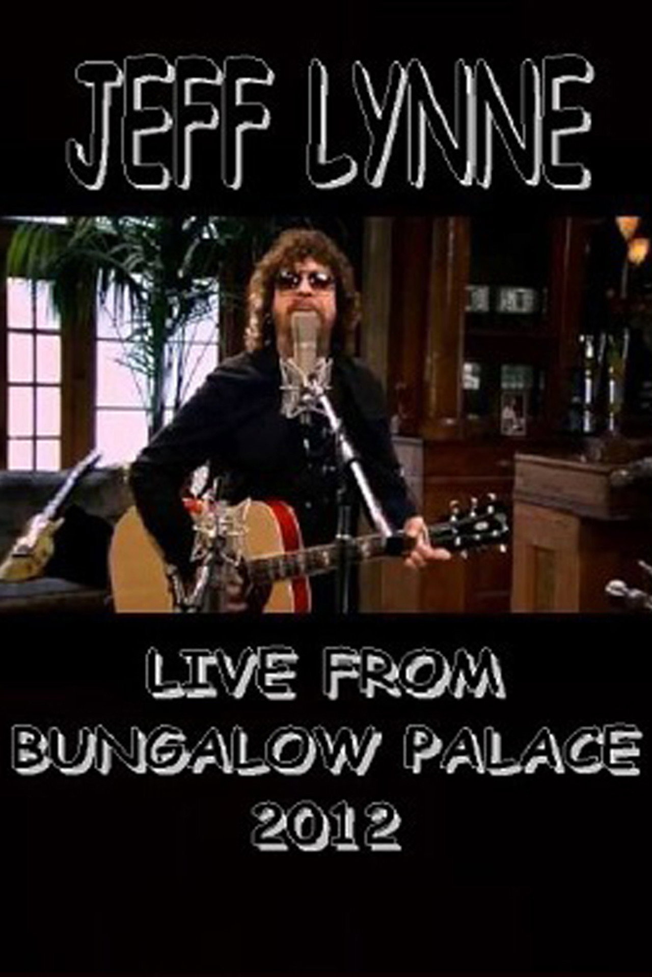 Jeff Lynne Acoustic: Live from Bungalow Palace Backdrop