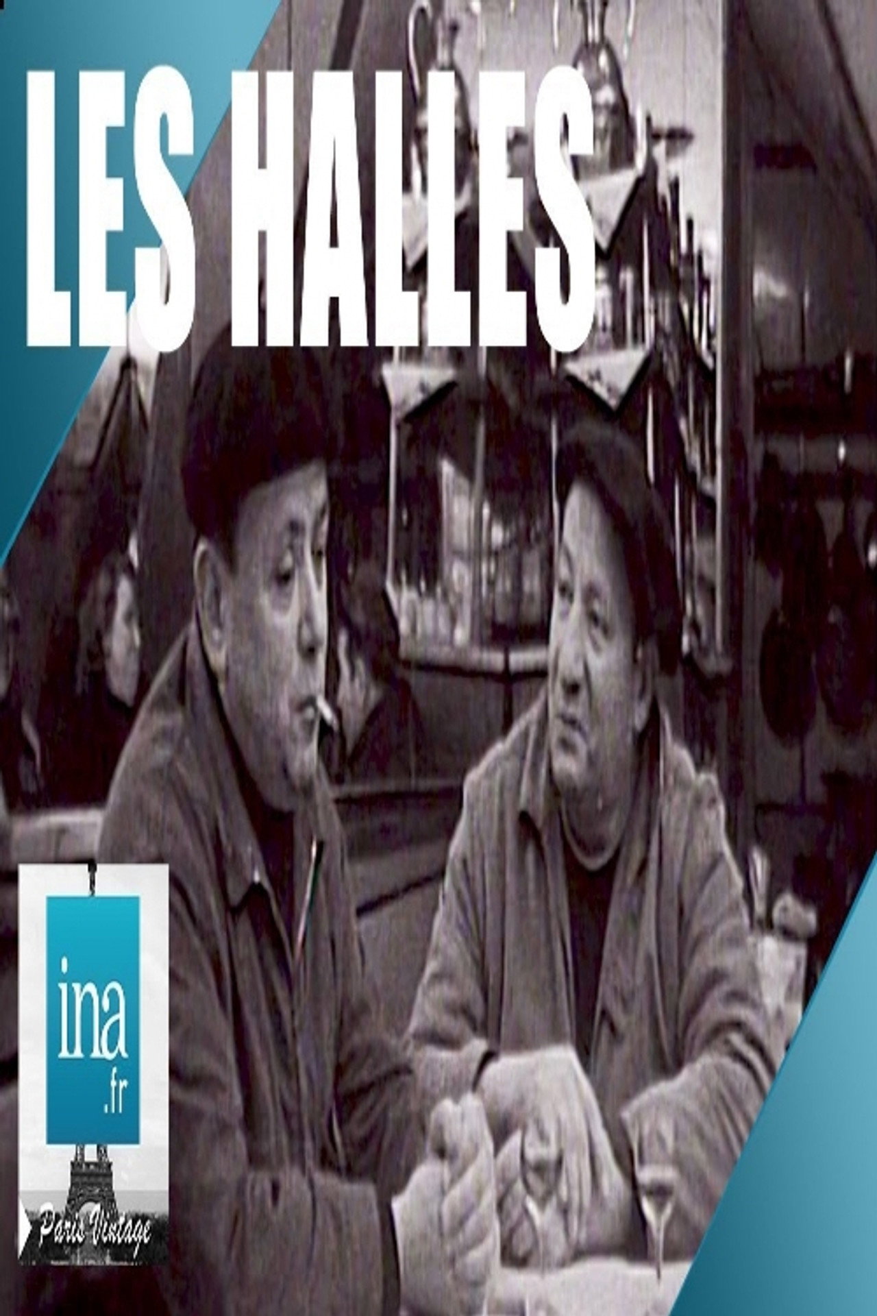 Les Halles, la vie ancienne filmaffisch