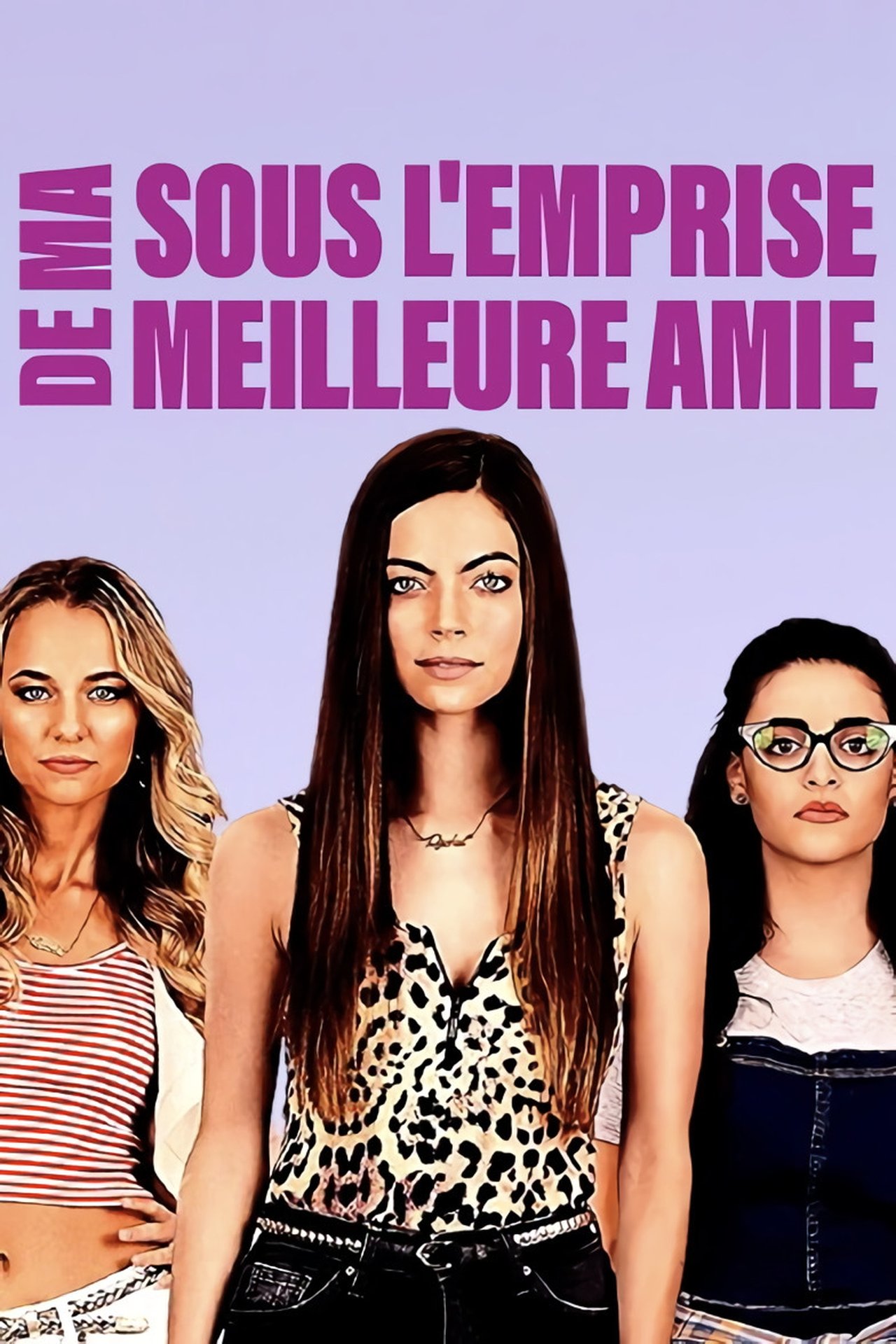 Sous l'emprise de ma meilleure amie poster
